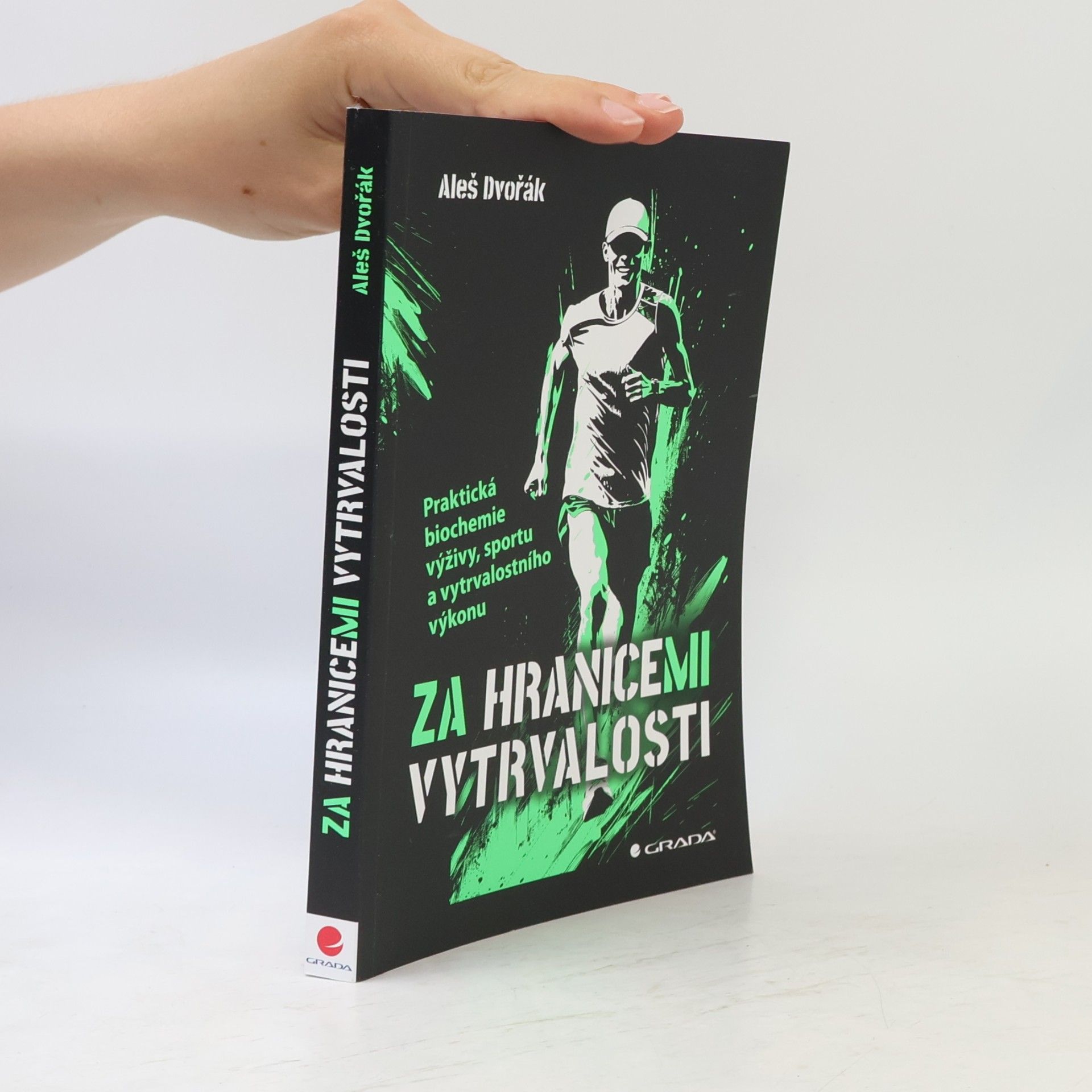 Robert Prokopec Za hranicemi vytrvalosti - Praktická biochemie výživy, sportu a vytrvalostního výkonu
