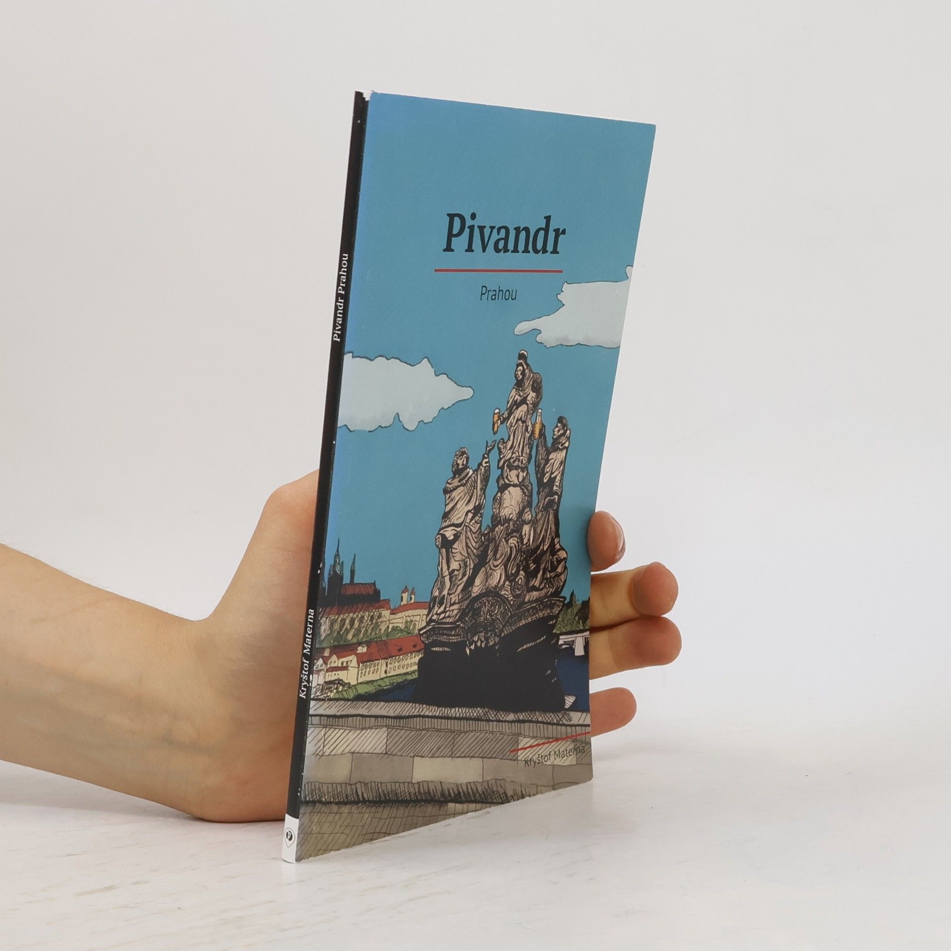 Materna Kryštof Pivandr: Prahou