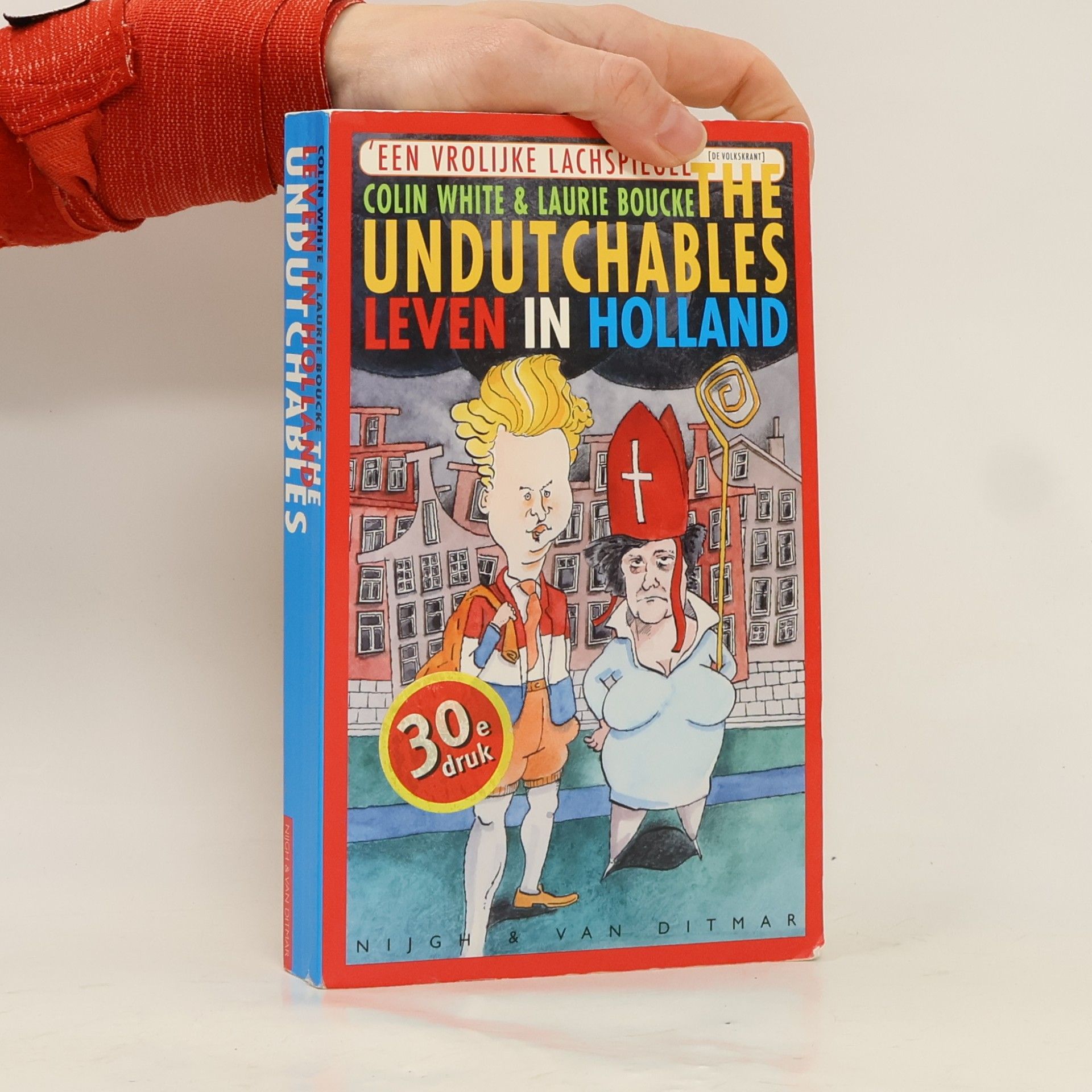 Colin White The Undutchables