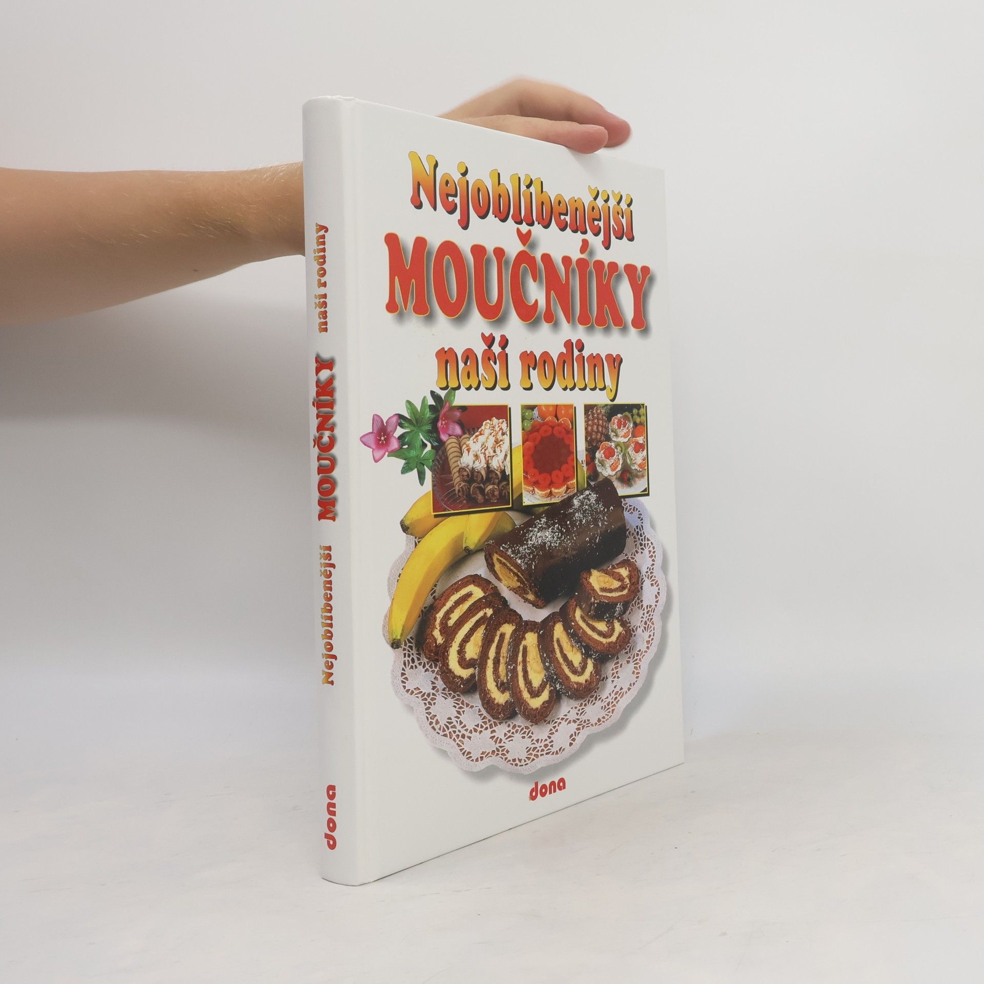 Nejoblíbenější moučníky naší rodiny