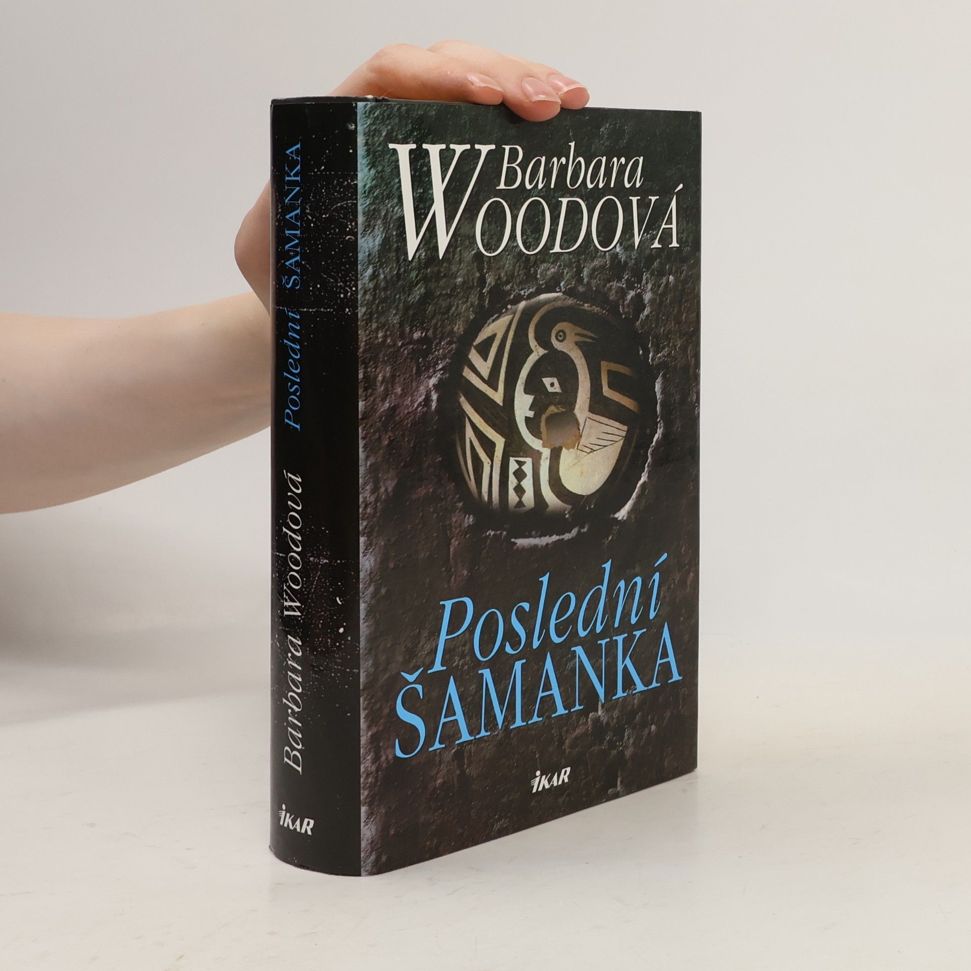 Barbara Wood Poslední šamanka