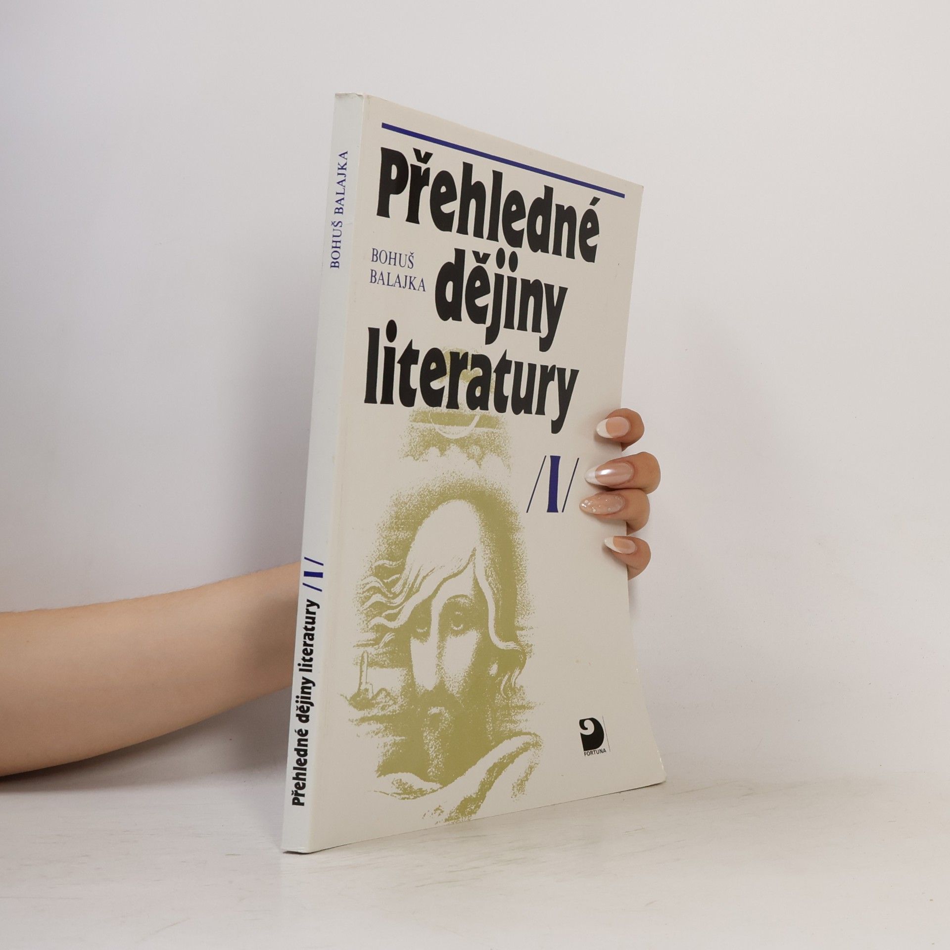 Bohuš Balajka Přehledné dějiny literatury I.