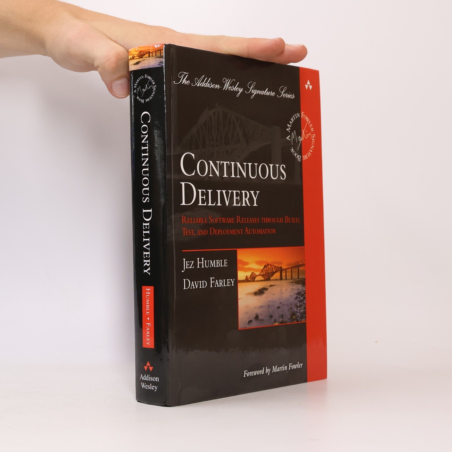 David Farley Continuous delivery: Reliable software releases through build, test, and deployment automation