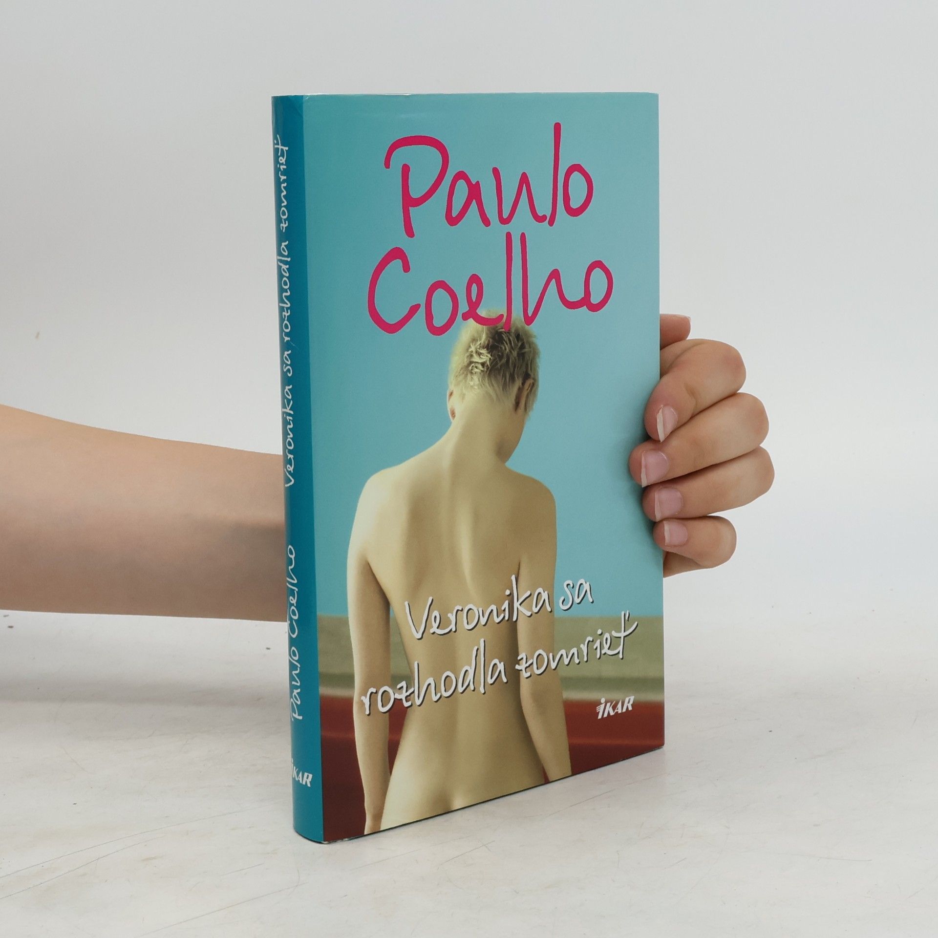 Paulo Coelho Veronika sa rozhodla zomrieť