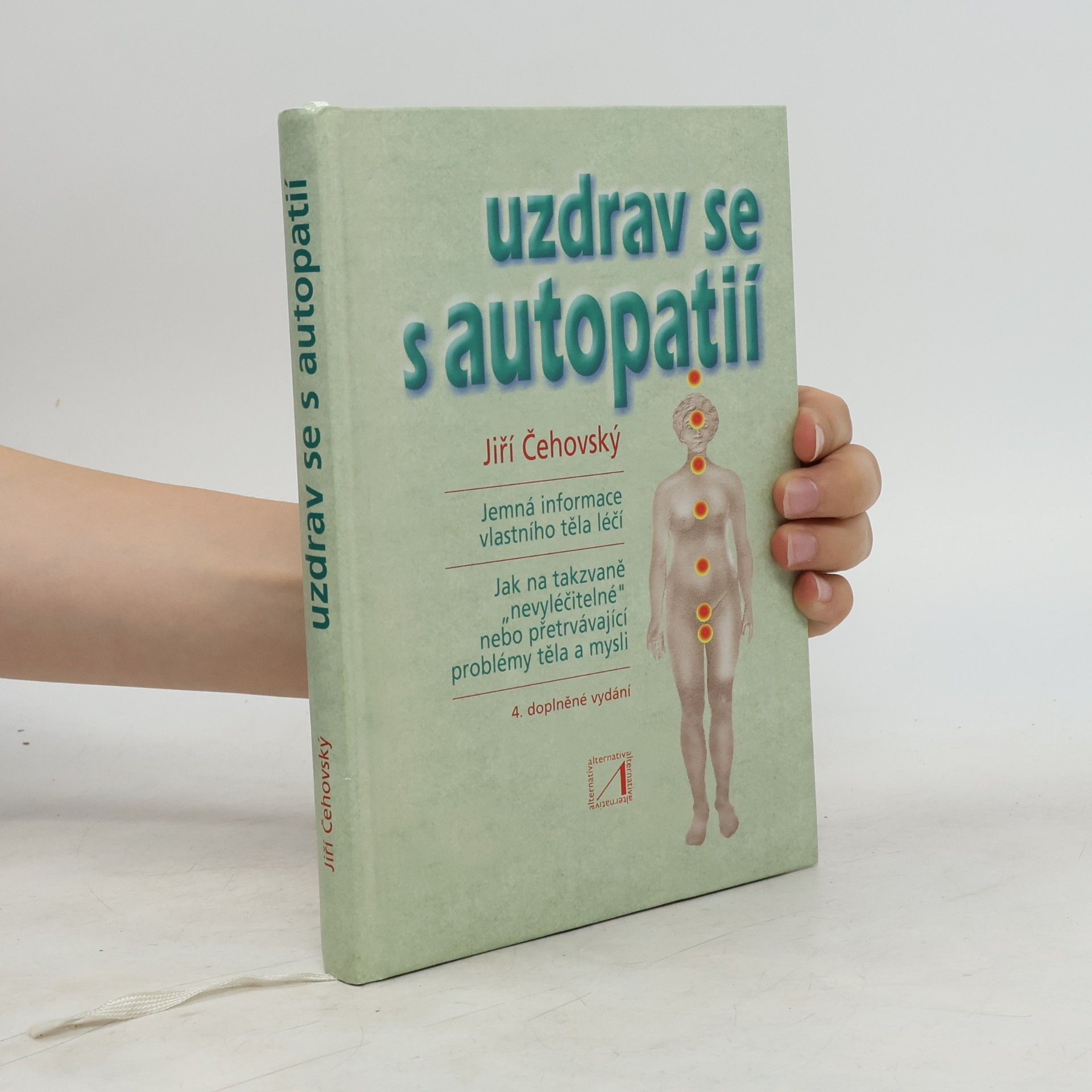 Jiří Čehovský Uzdrav se s autopatií