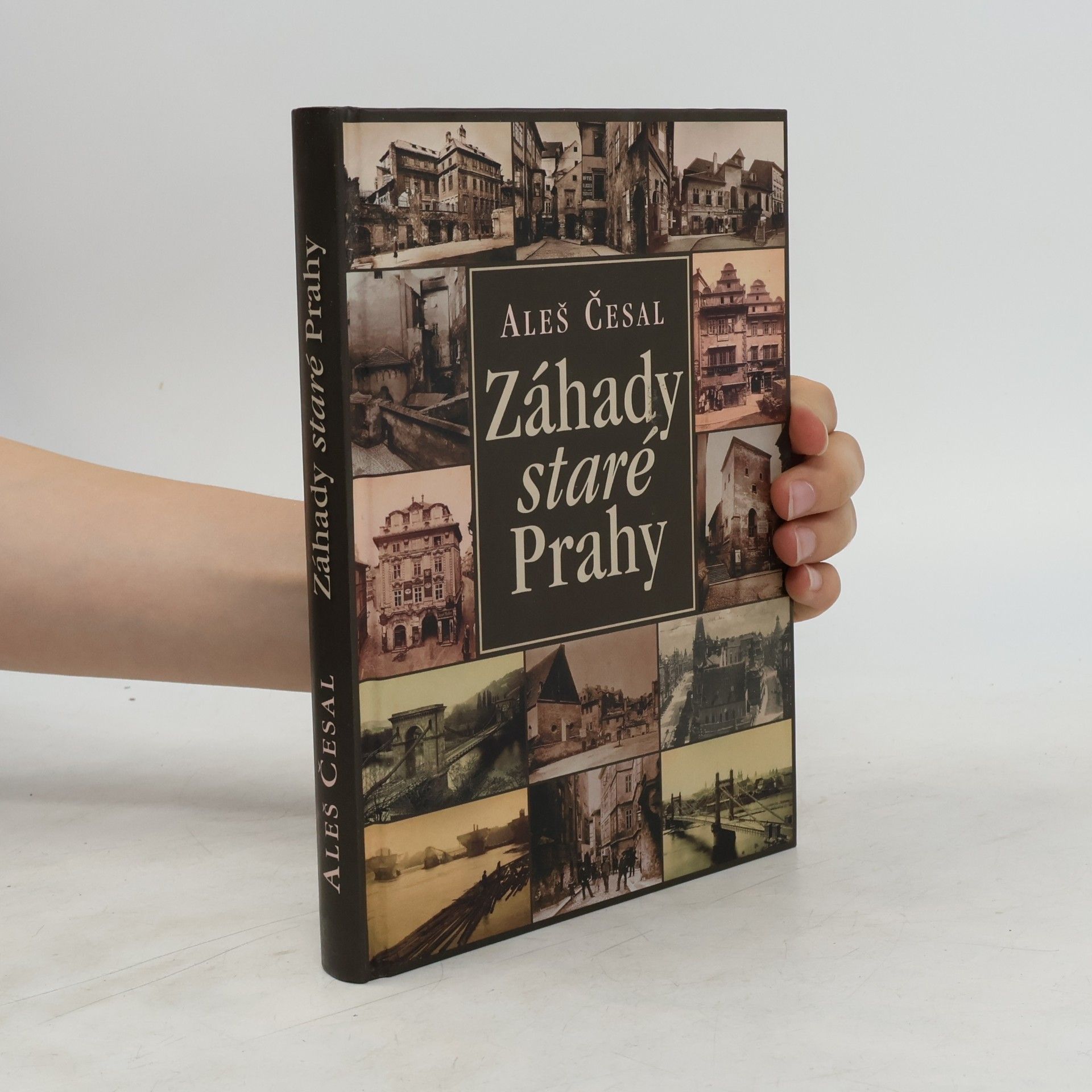 Aleš Česal Záhady staré Prahy