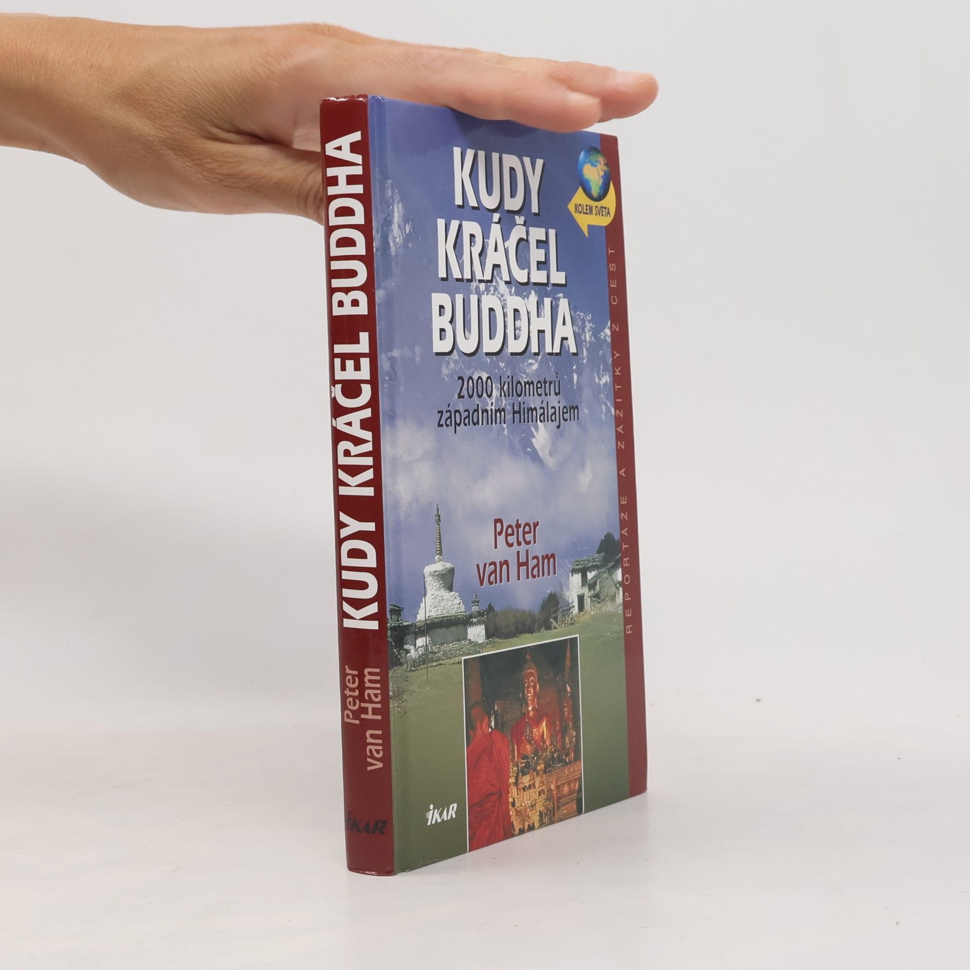 Peter van Ham Kudy kráčel Buddha. 2000 kilometrů západním Himalájem.