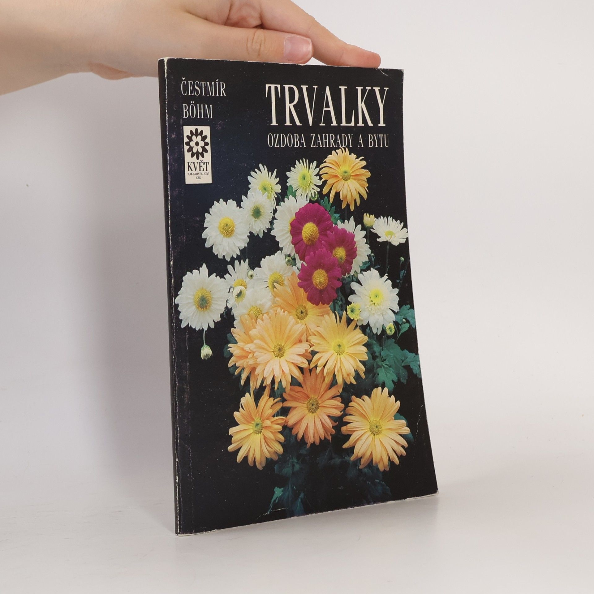 Vlastimil Vaněk Trvalky. Ozdoba zahrady a bytu.