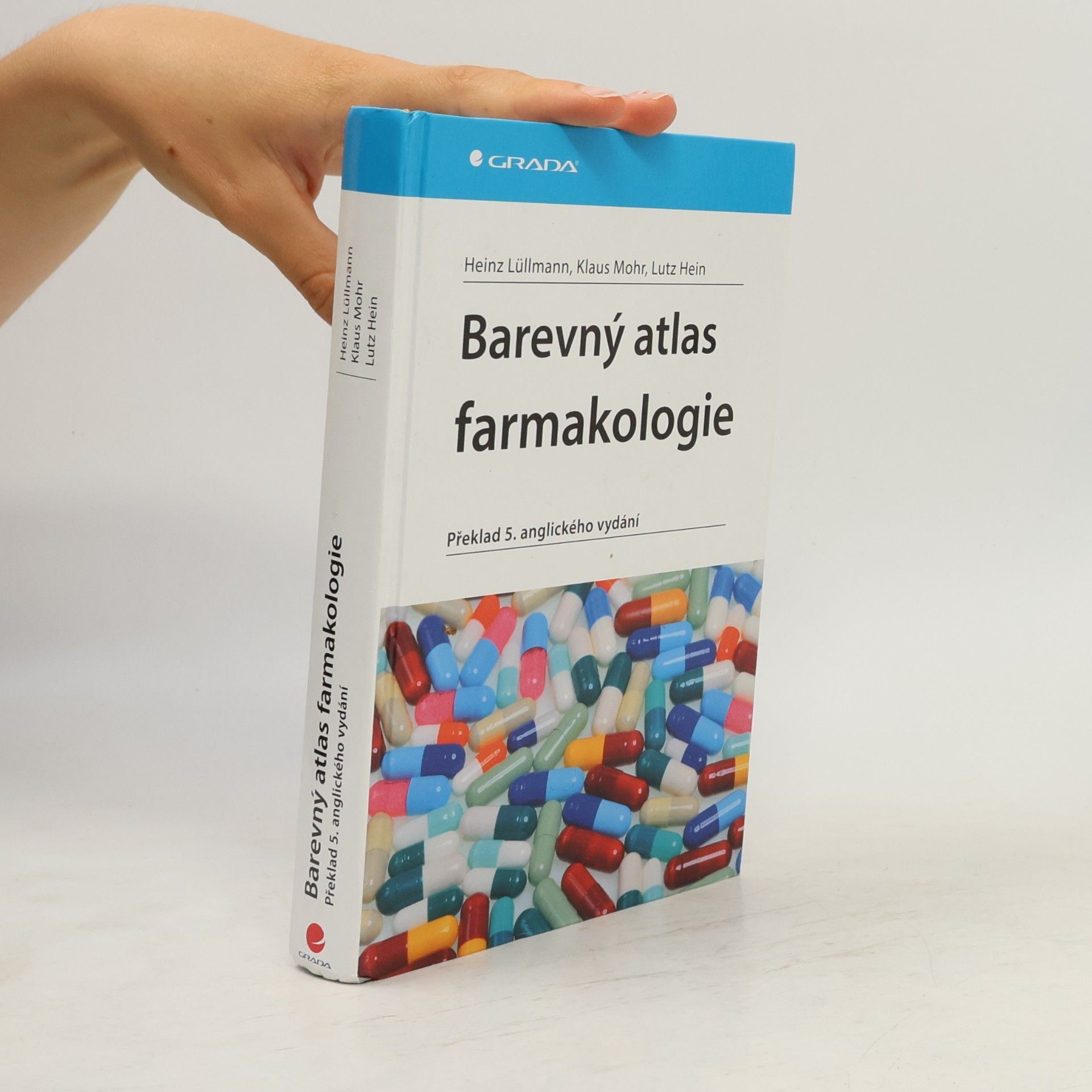 Heinz Luellmann Barevný atlas farmakologie