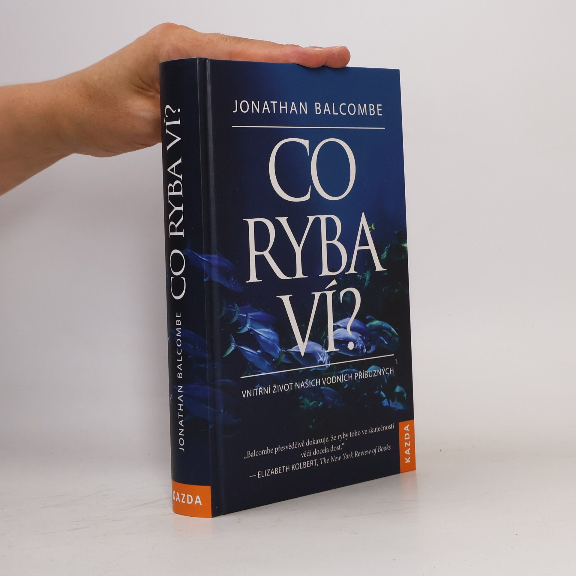 Jonathan P. Balcombe Co ryba ví?