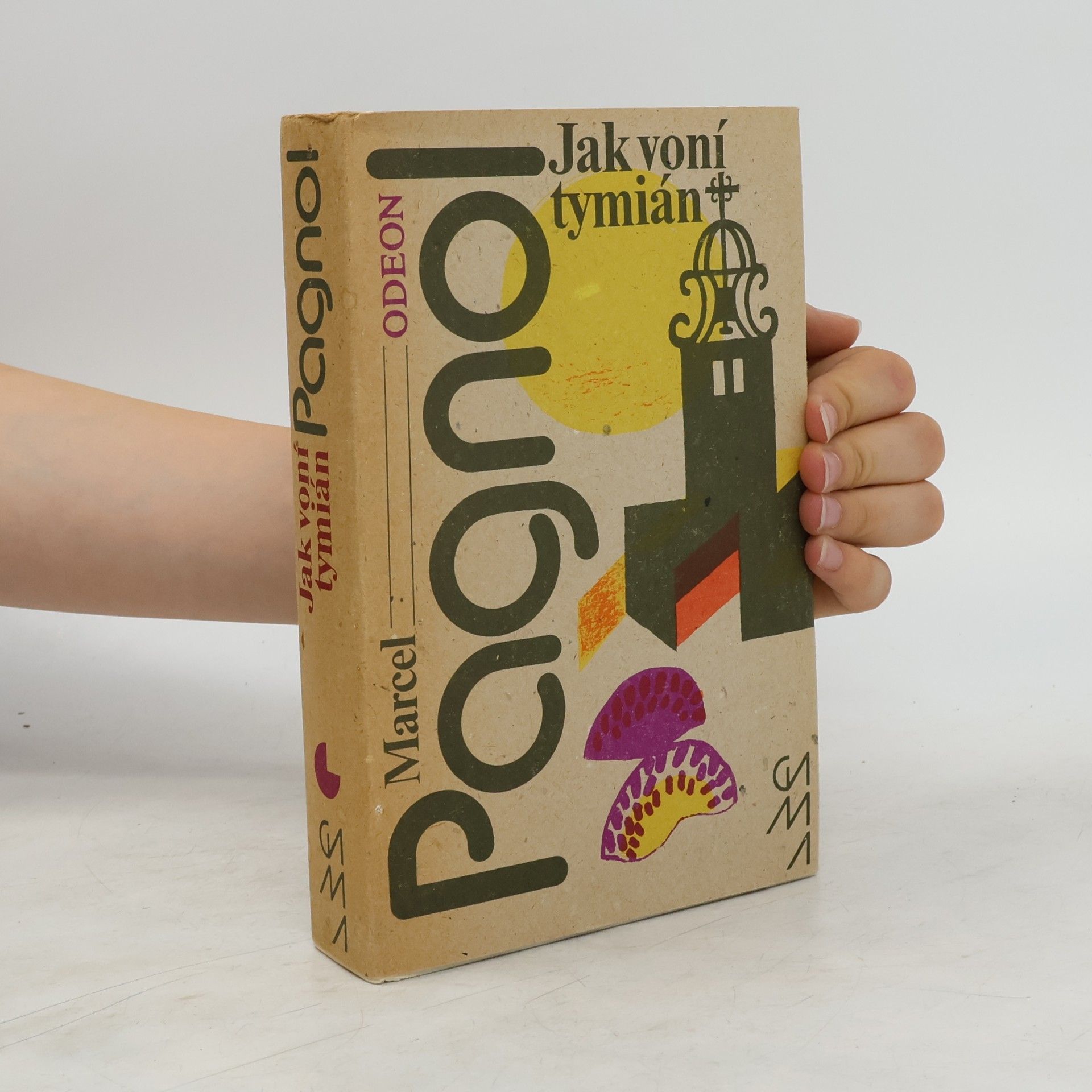 Marcel Pagnol Jak voní tymián