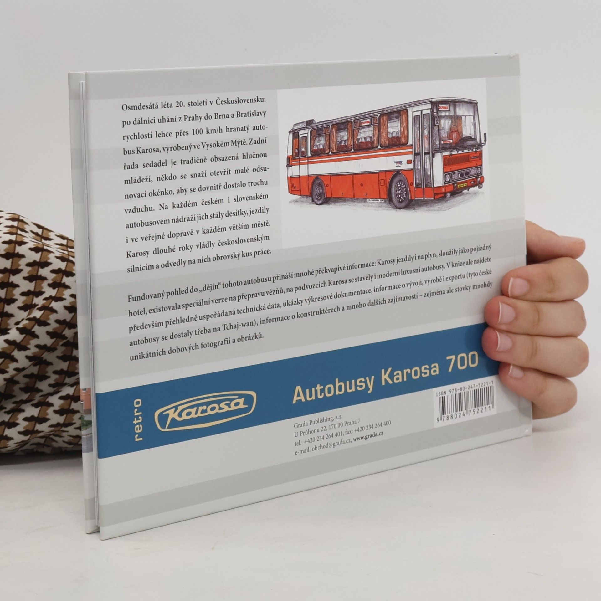 Martin Harák Autobusy Karosa 700 : historie, vývoj, technika, modifikace