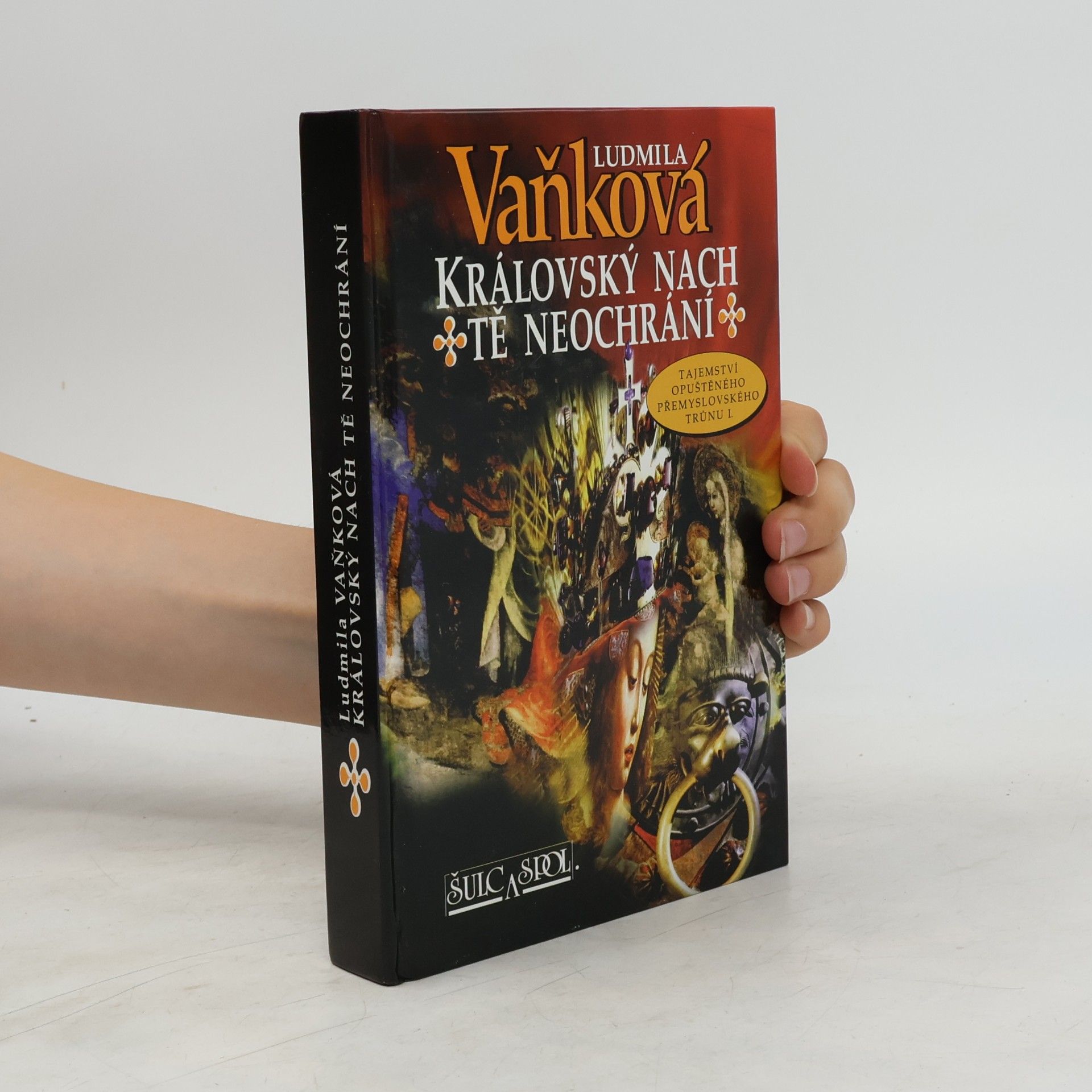 Ludmila Vaňková Královský nach tě neochrání