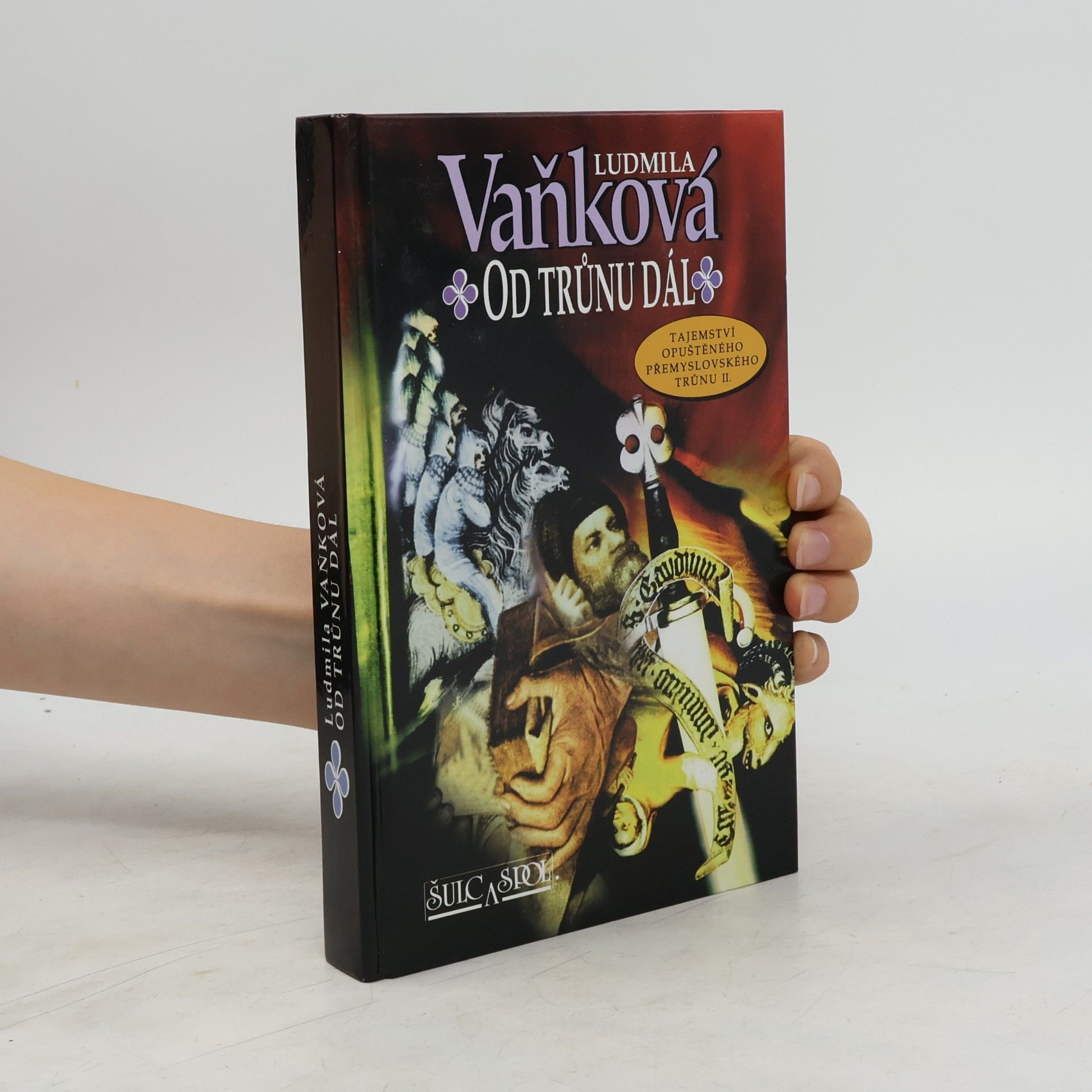 Ludmila Vaňková Tajemství opuštěného přemyslovského trůnu. II, Od trůnu dál