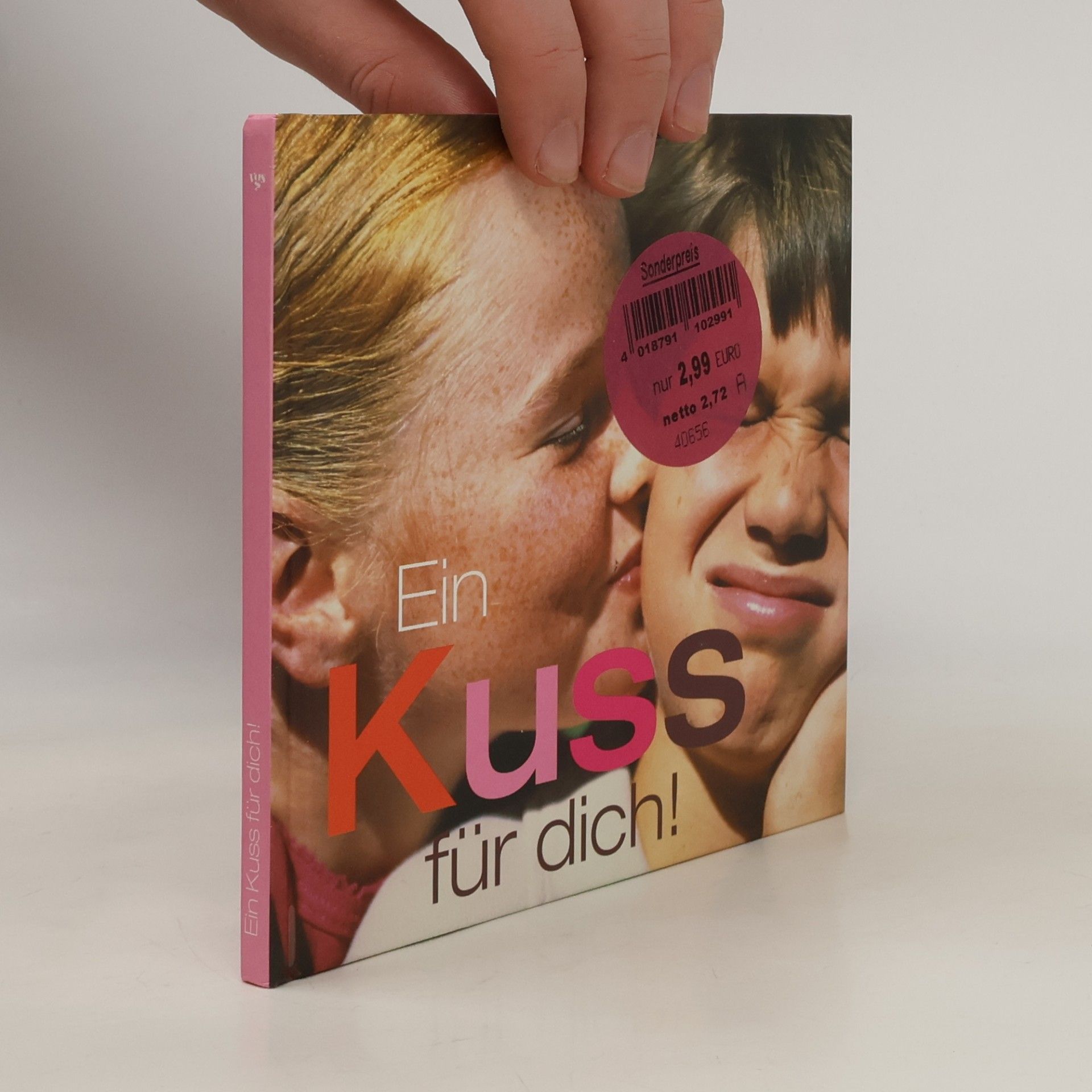 Autorenkollektiv Ein Kuss für dich!