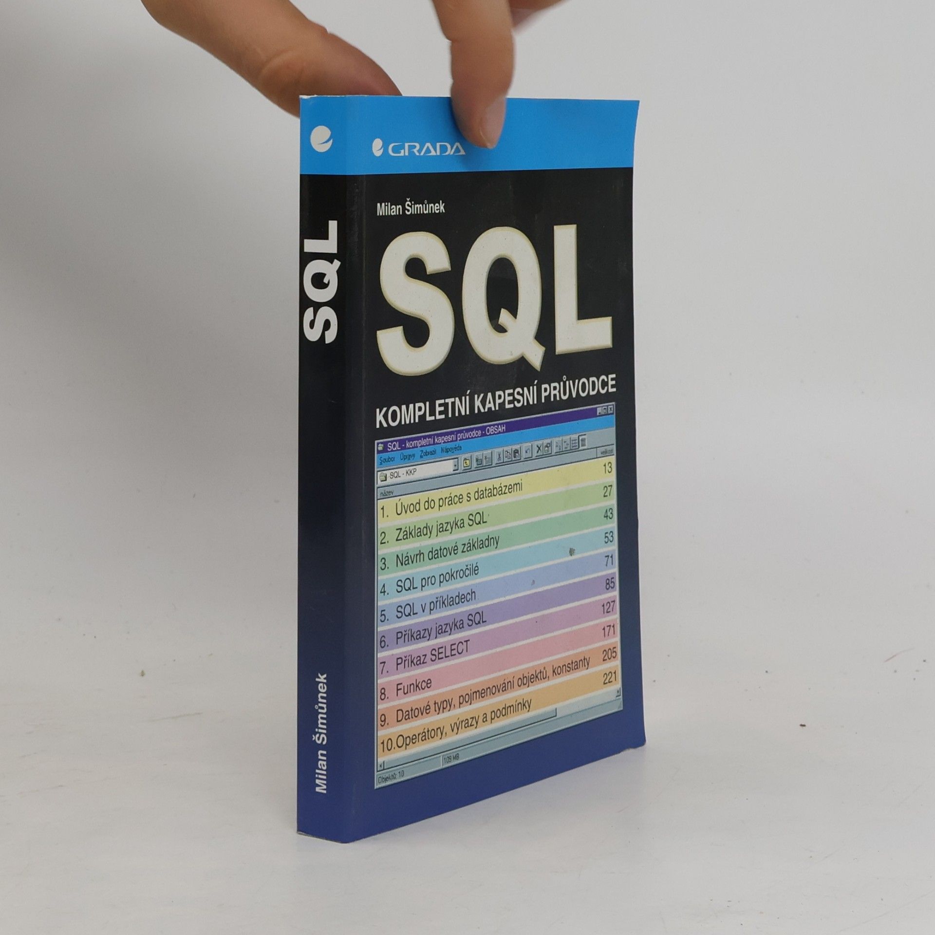 Milan Šimůnek SQL: Kompletní kapesní průvodce