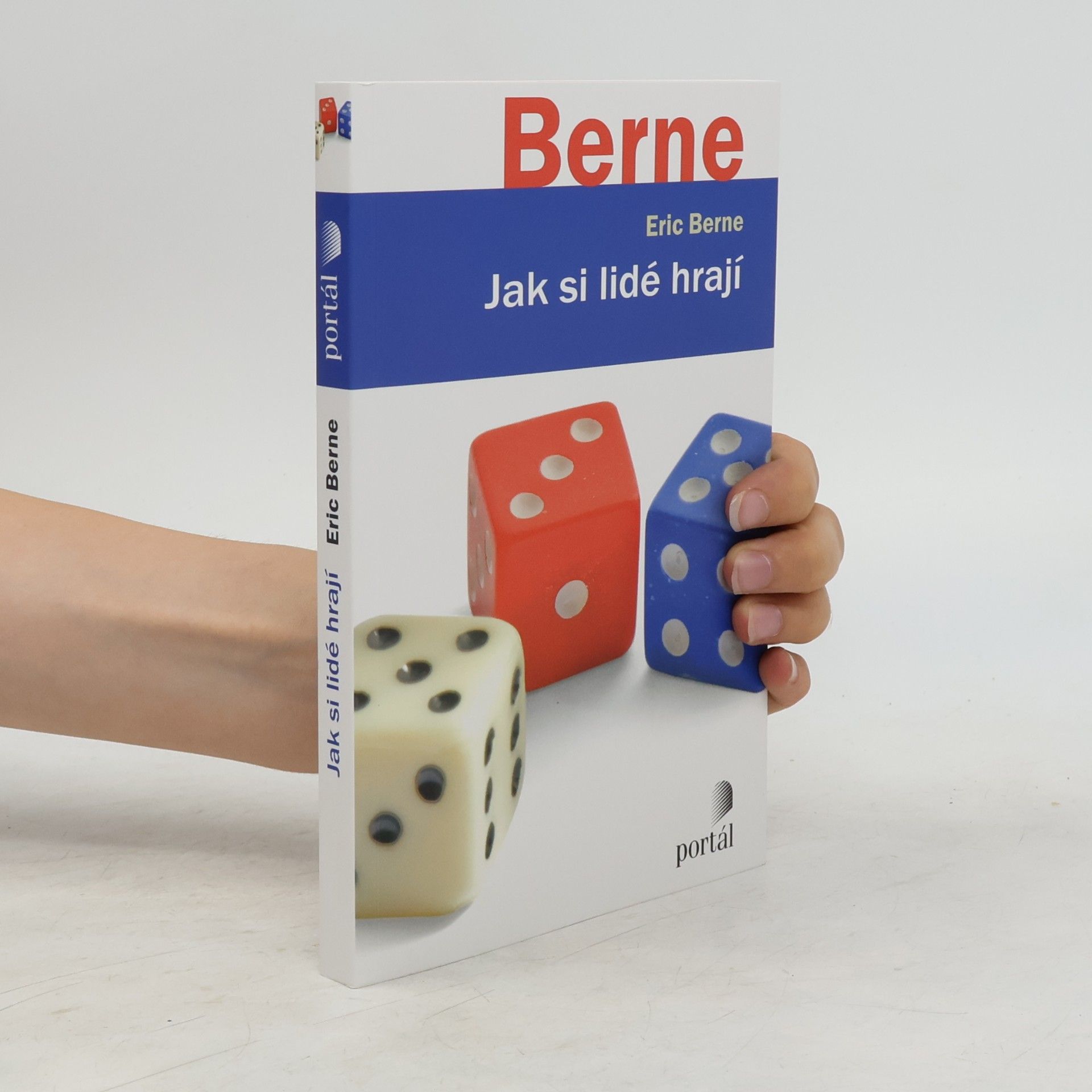 Eric Berne Jak si lidé hrají