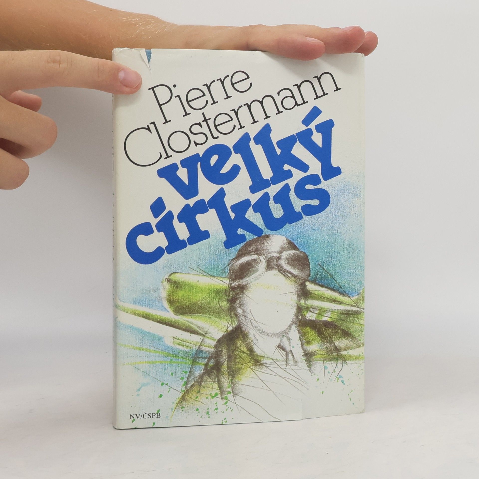 Pierre Clostermann Velký cirkus