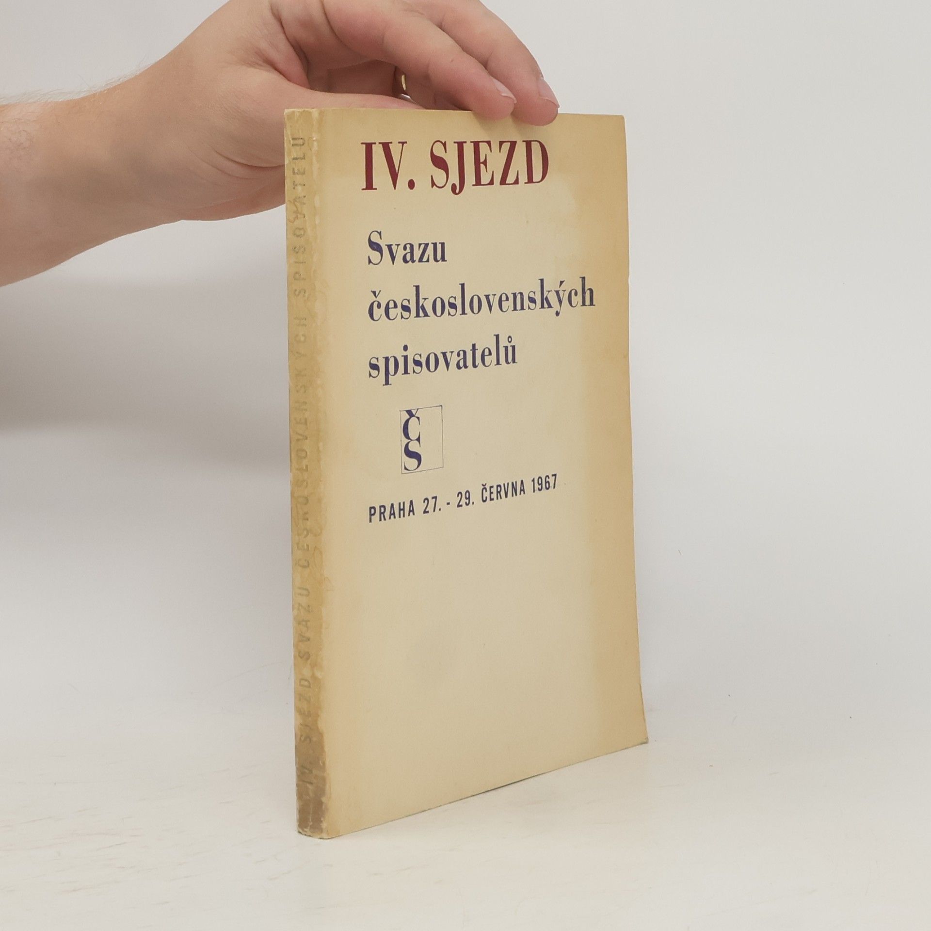 Autorenkollektiv IV. sjezd Svazu československých spisovatelů