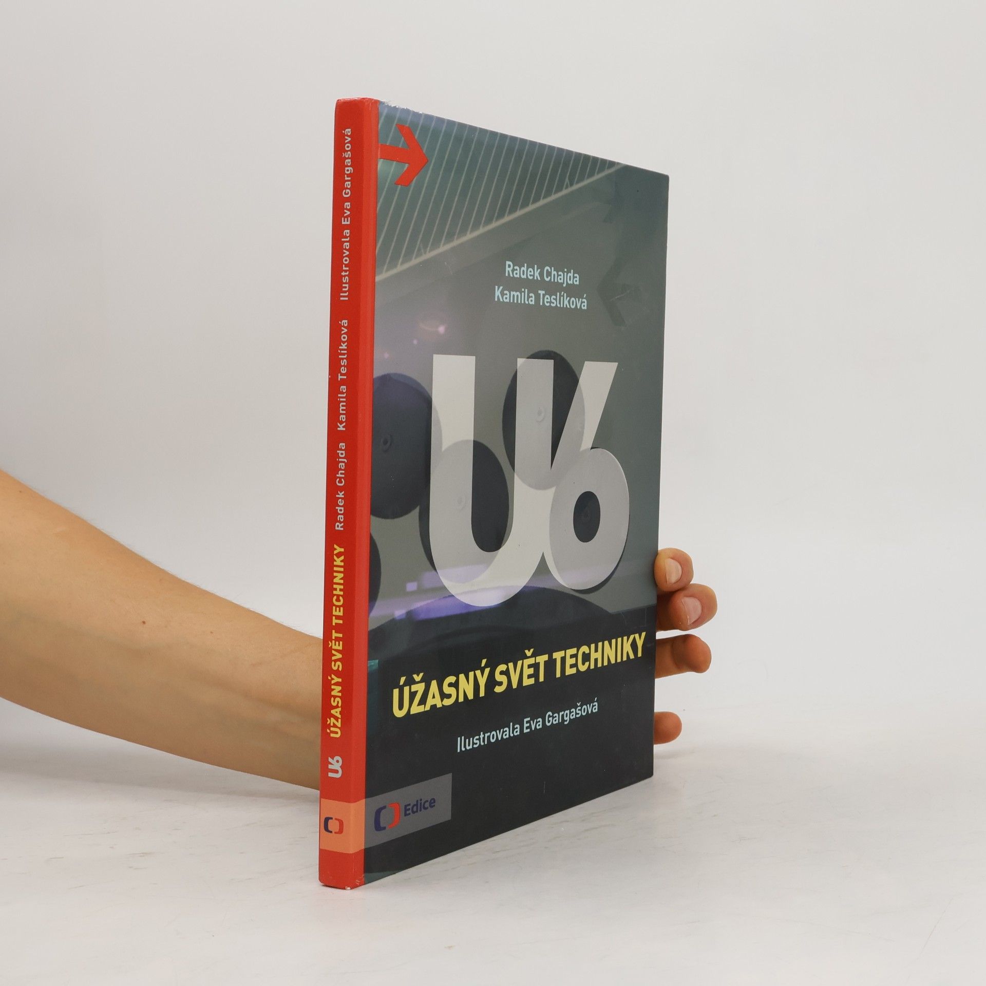 Eva Gargašová U6. Úžasný svět techniky