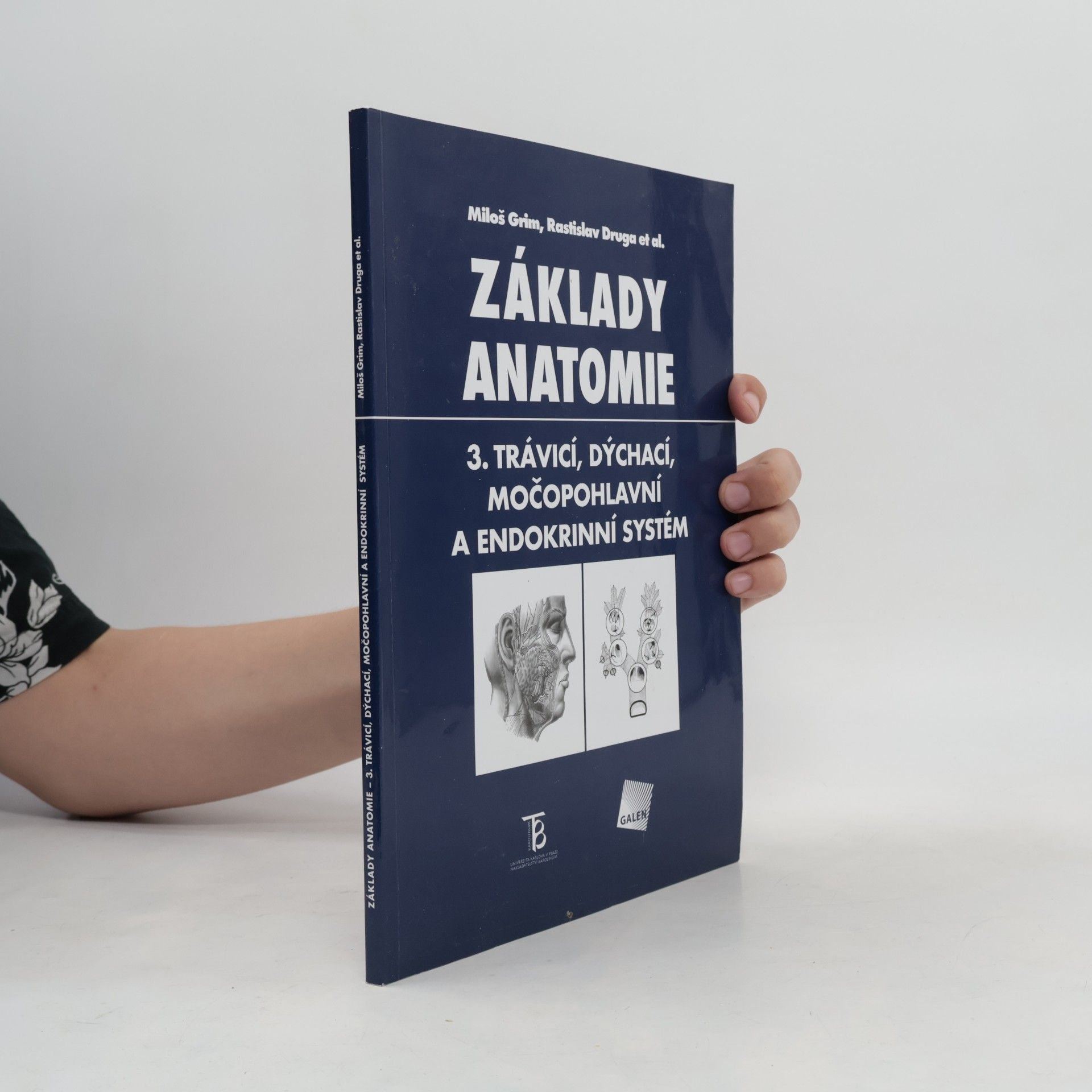 Miloš Grim Základy anatomie 3. Trávicí, dýchací, močopohlavní a endokrinní systém