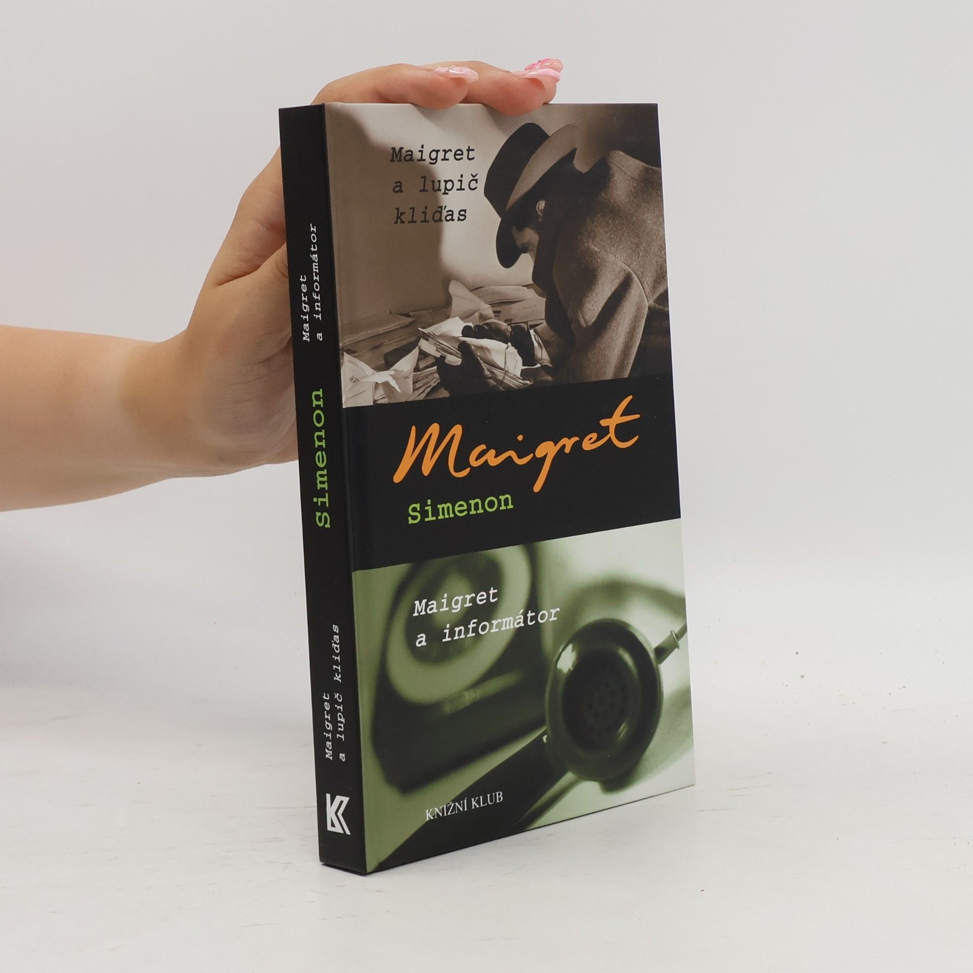 Maigret a lupič kliďas ; Maigret a informátor (2 knihy v 1 svazku)