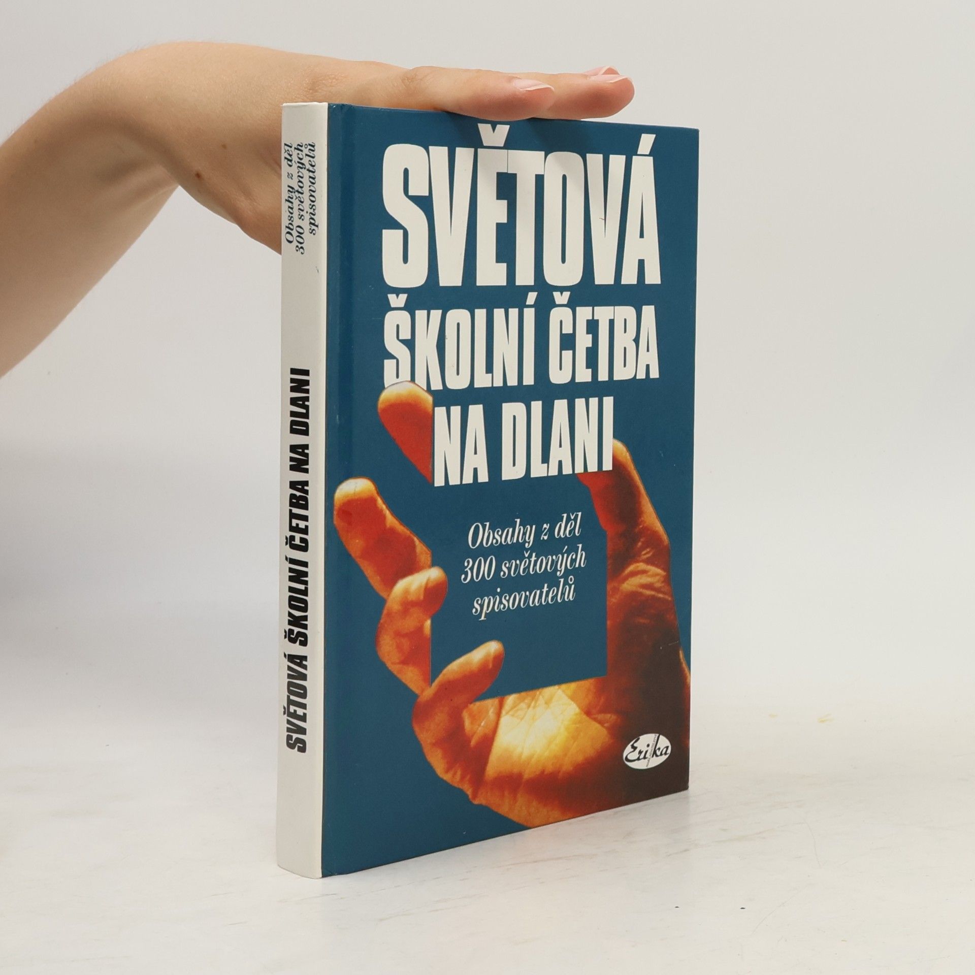 Vlasta Hovorková Světová školní četba na dlani. Obsahy z děl 300 světových spisovatelů