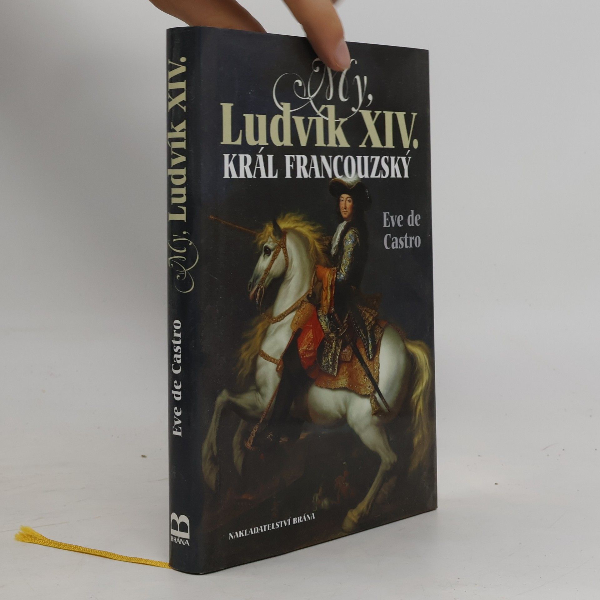 Ève de Castro My, Ludvík XIV., král francouzský
