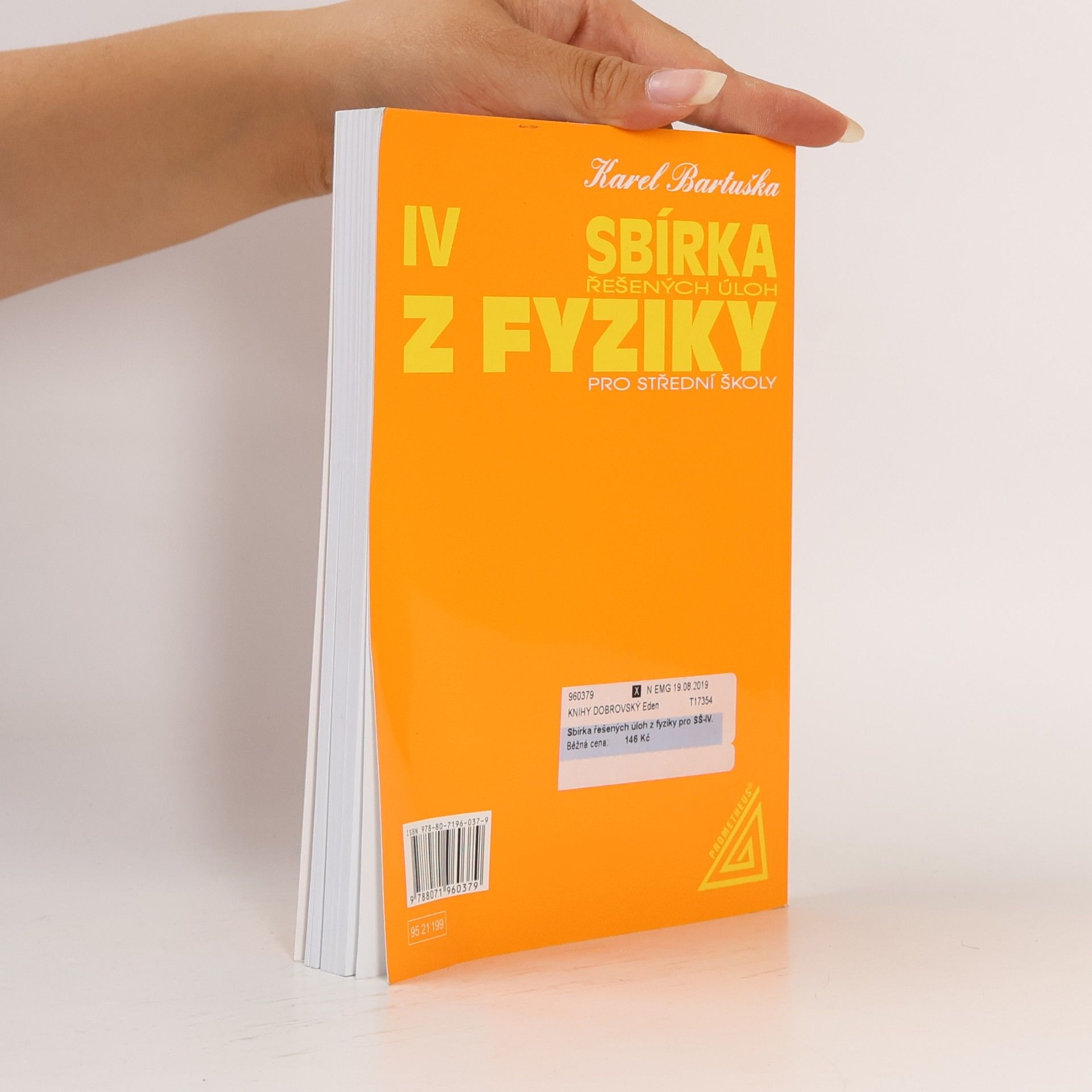 Karel Bartuška Sbírka řešených úloh z fyziky pro střední školy. 4. díl. Optika, fyzika mikrosvěta, speciální teorie relativity, astrofyzika