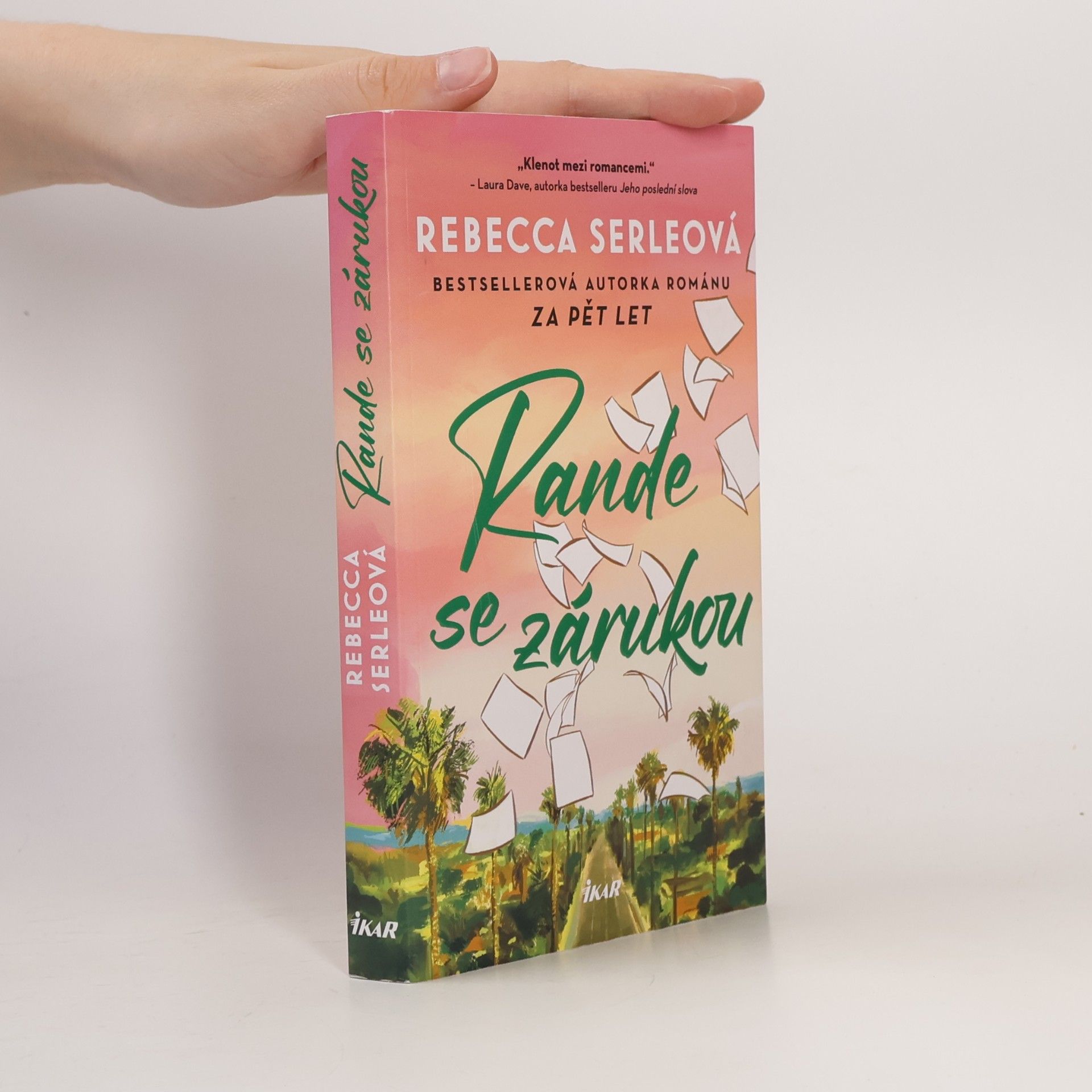 Rebecca Serle Rande se zárukou