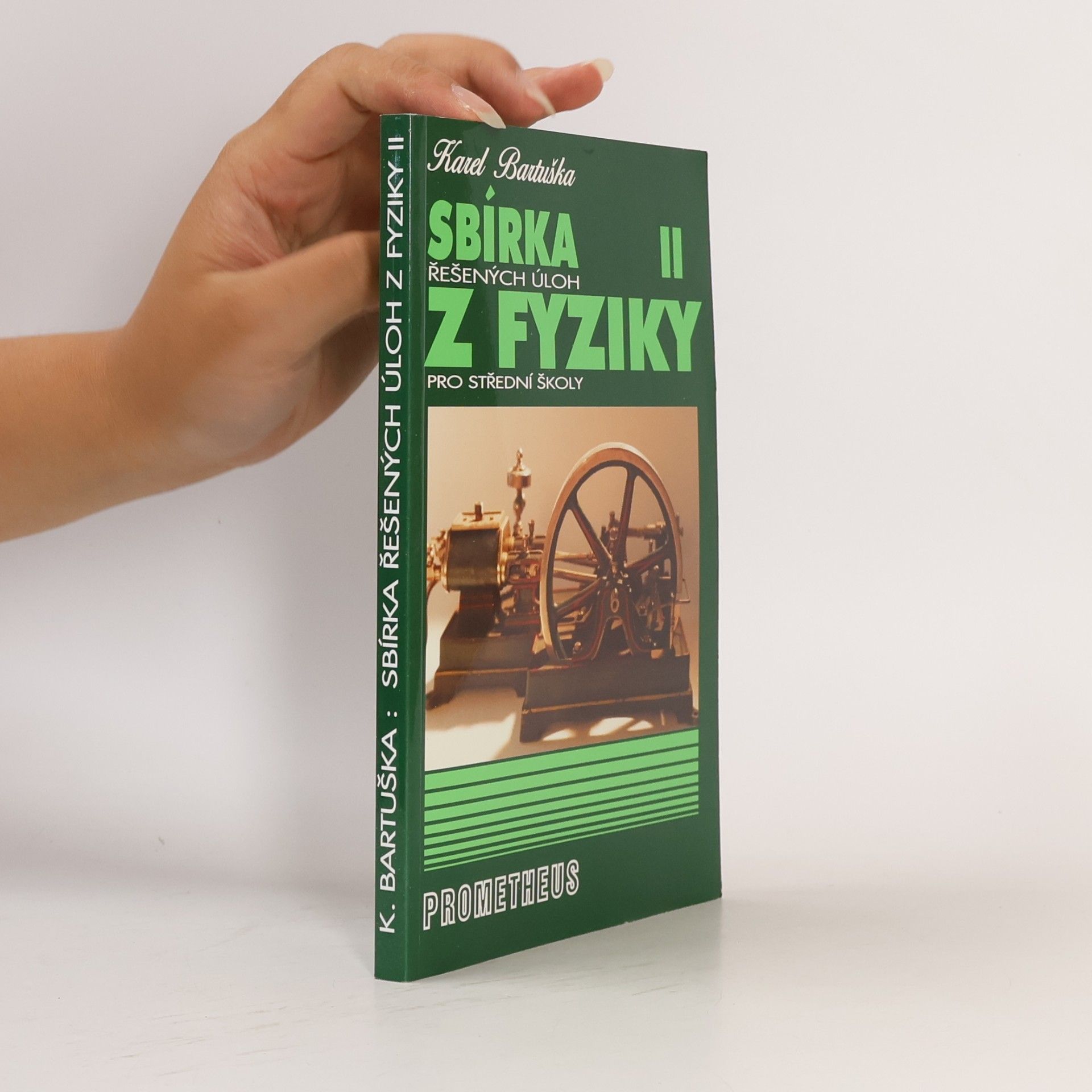 Karel Bartuška Sbírka řešených úloh z fyziky pro střední školy. II