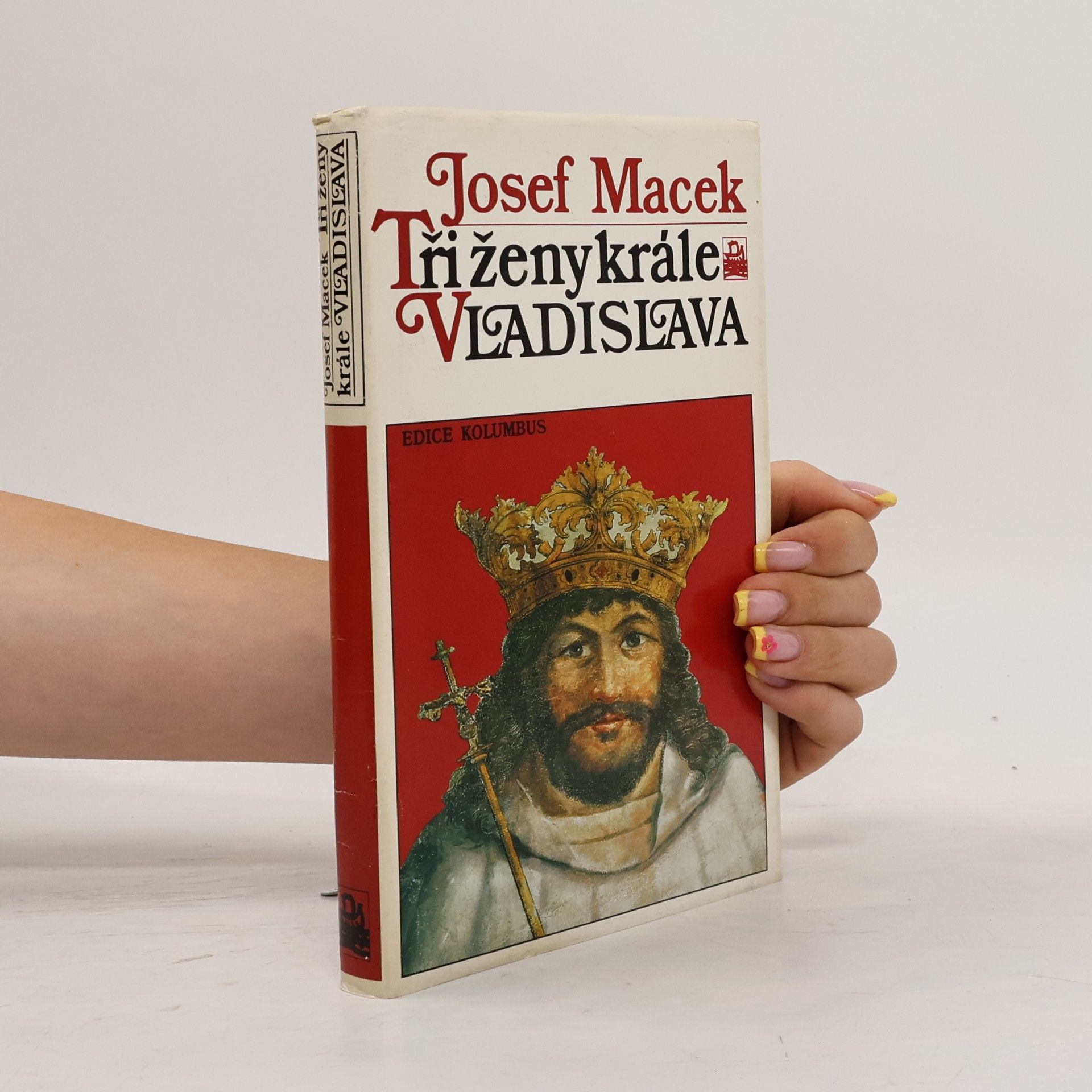 Josef Macek Tři ženy krále Vladislava