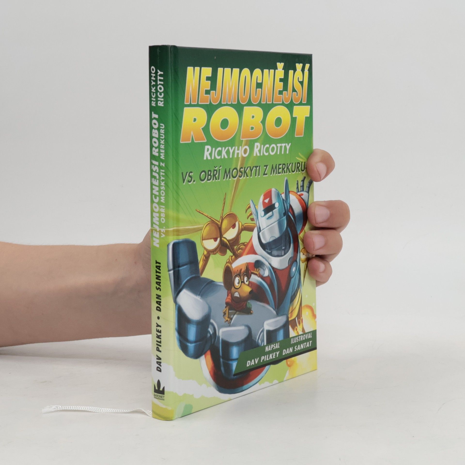 Dav Pilkey Nejmocnější robot Rickyho Ricotty vs. obří moskyti z Merkuru