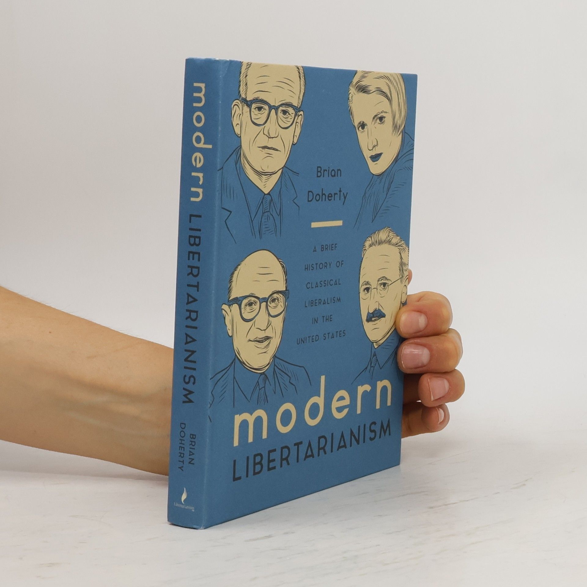 Brian Doherty Modern Libertarianism