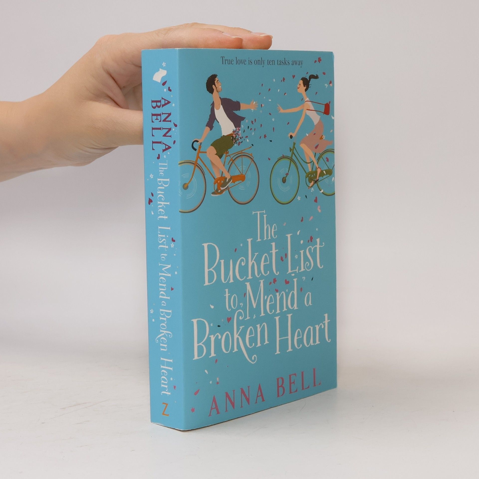 Anna Bell The bucket list to mend a broken heart