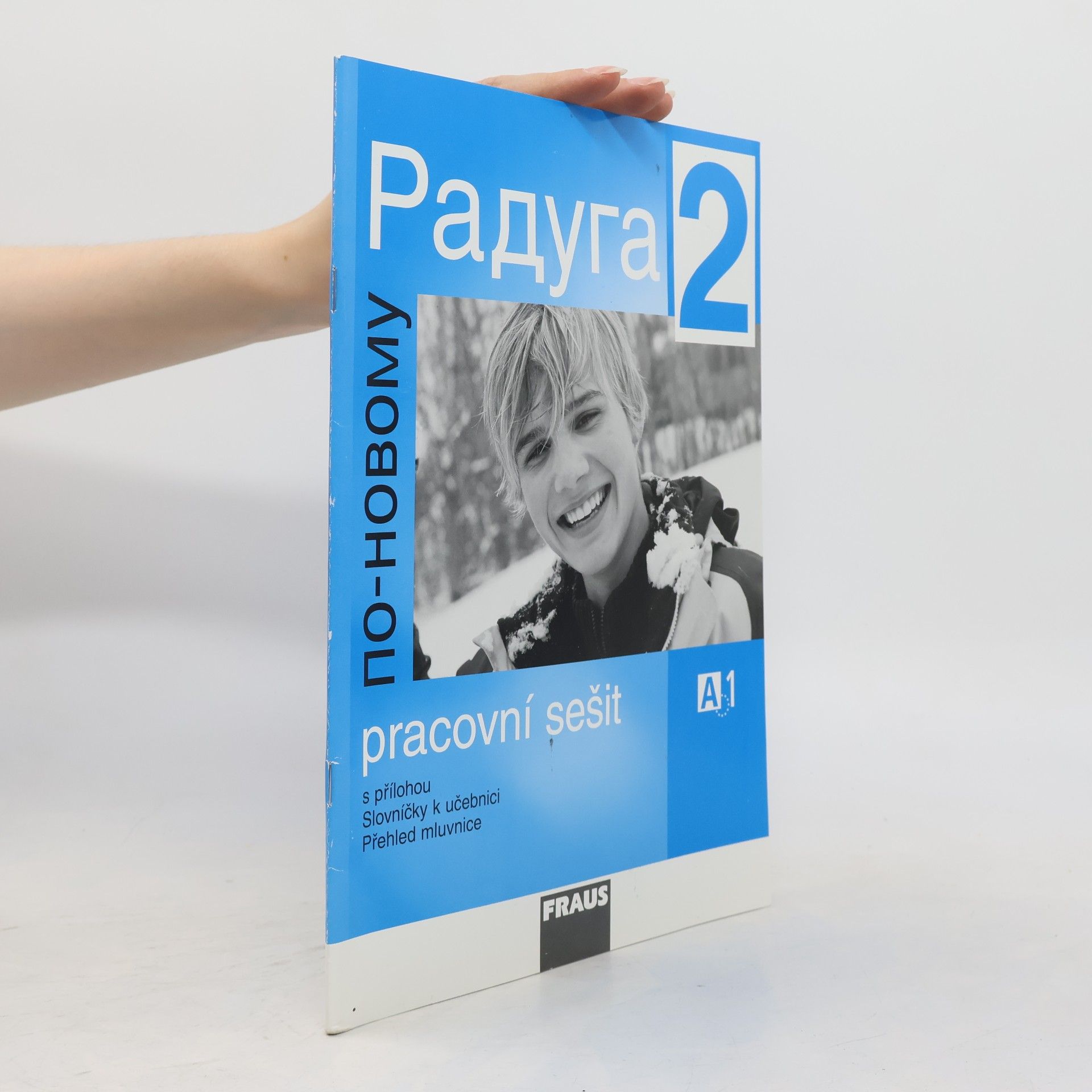 Radka Hříbková Raduga po-novomu 2 - pracovní sešit A1
