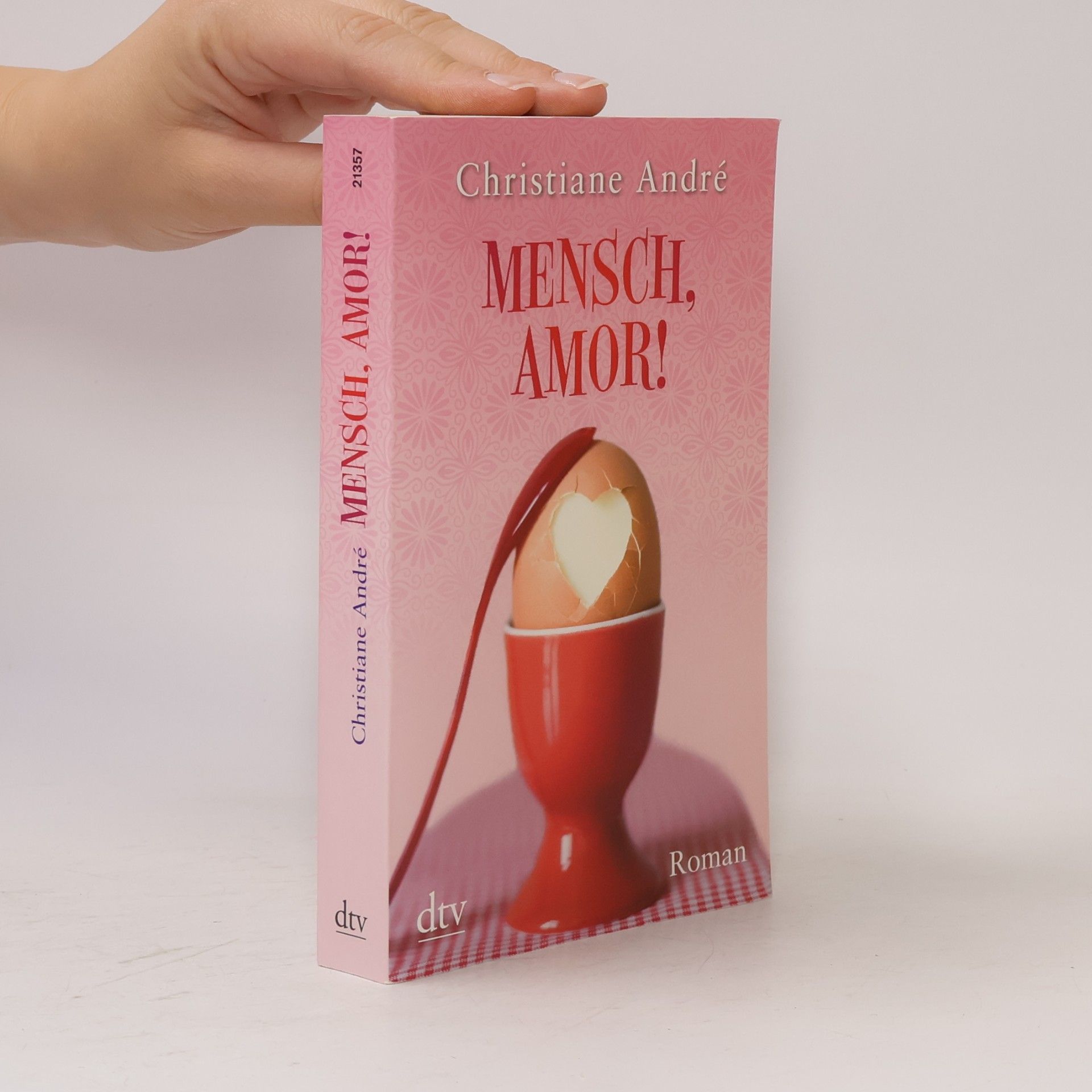 Christiane André Mensch, Amor!