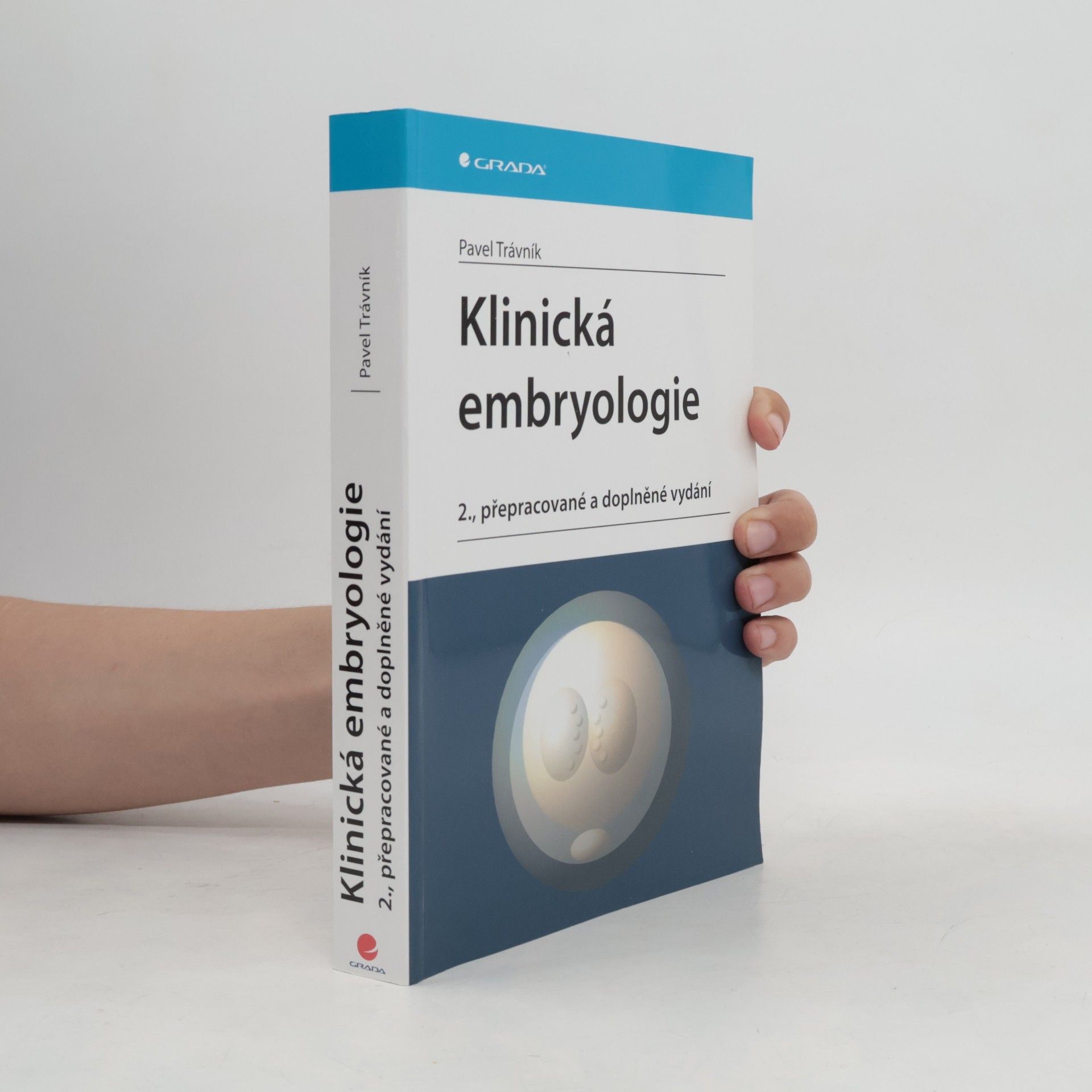 Pavel Trávník Klinická embryologie – 2., přepracované a doplněné vydání