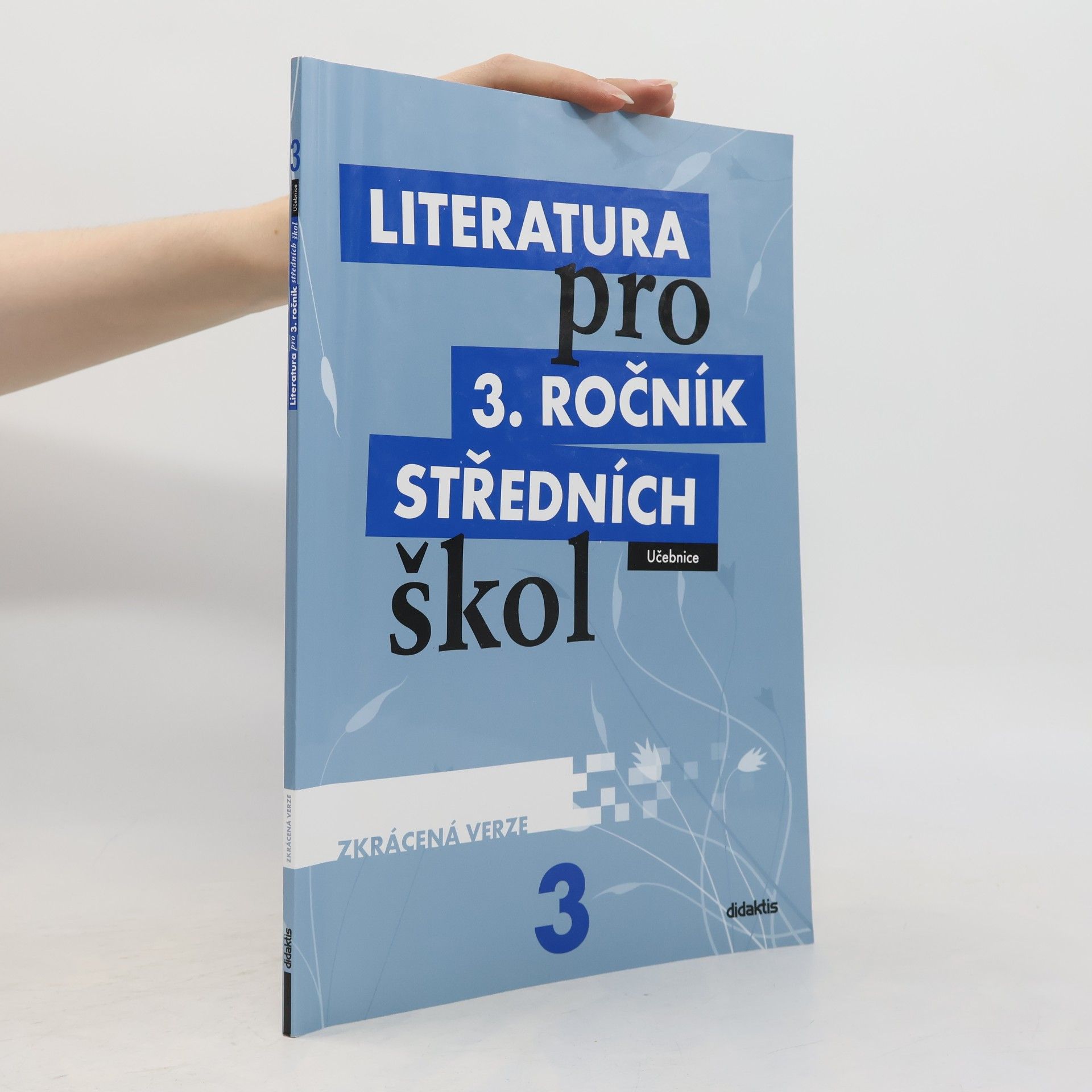 Autorenkollektiv Literatura pro 3. ročník středních škol. Učebnice. Zkrácená verze