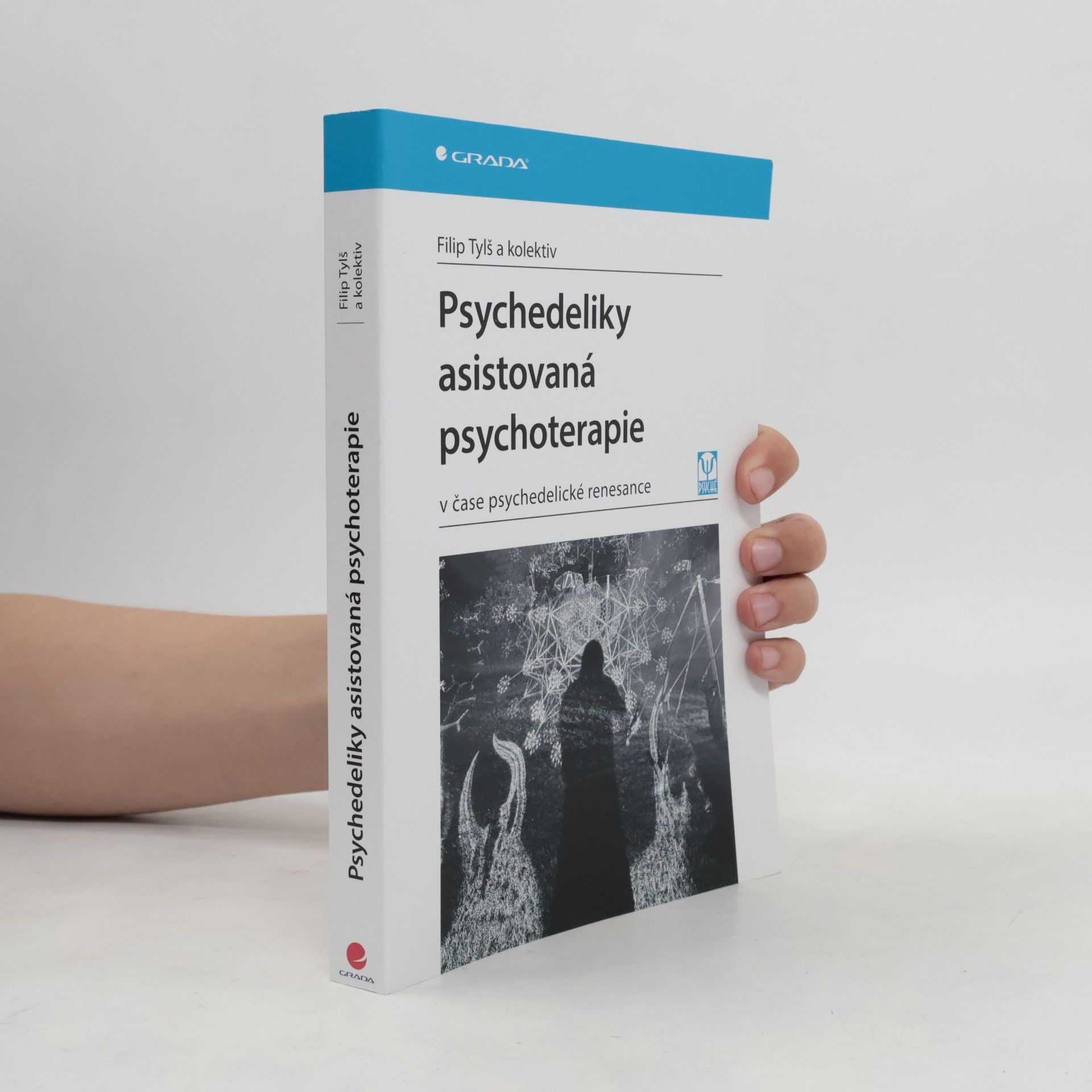 Filip Tylš Psychedeliky asistovaná psychoterapie