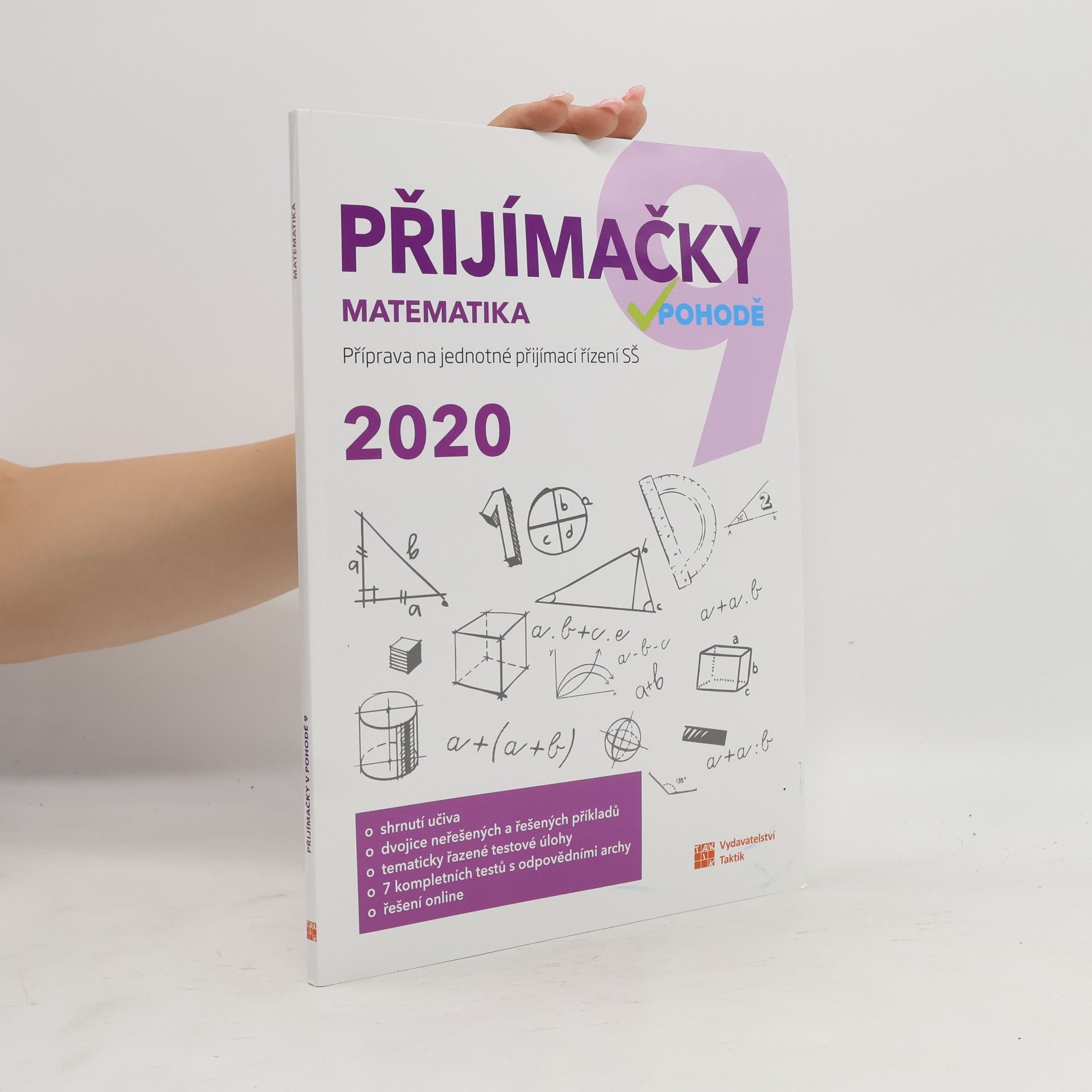 Přijímačky v pohodě : příprava na jednotné přijímací řízení SŠ. Matematika