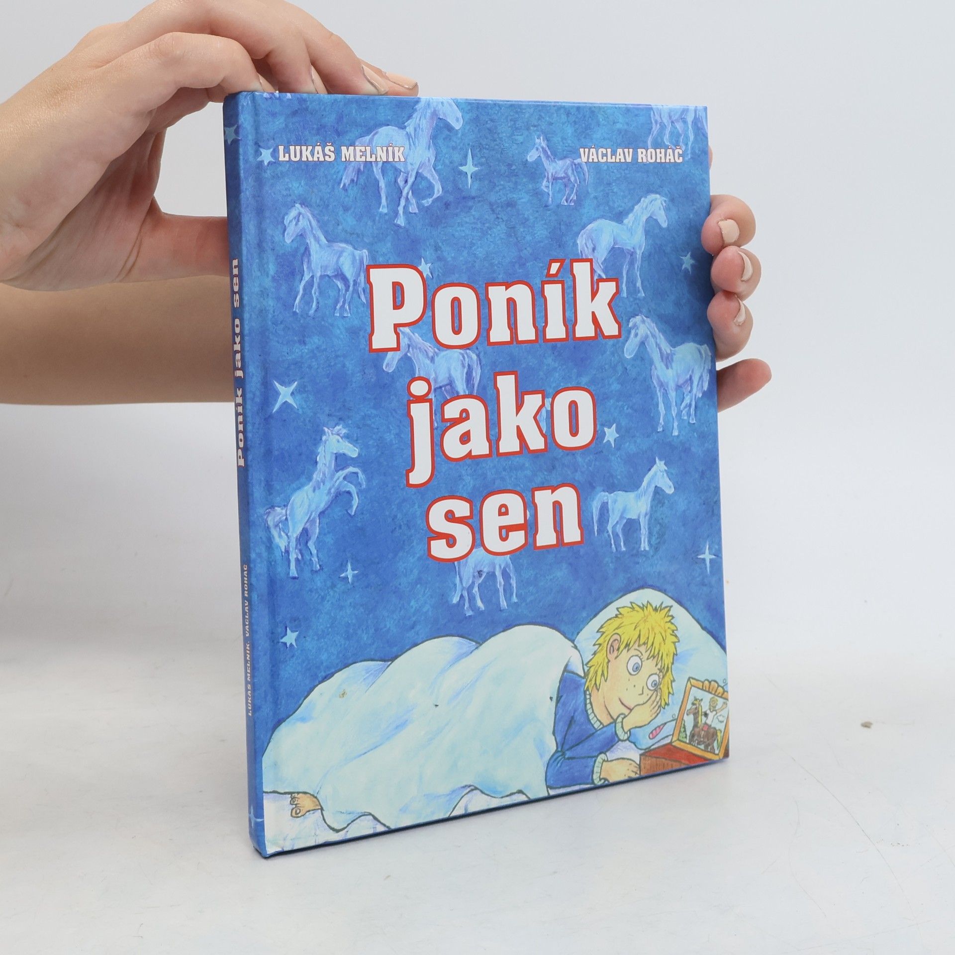 Václav Roháč Poník jako sen