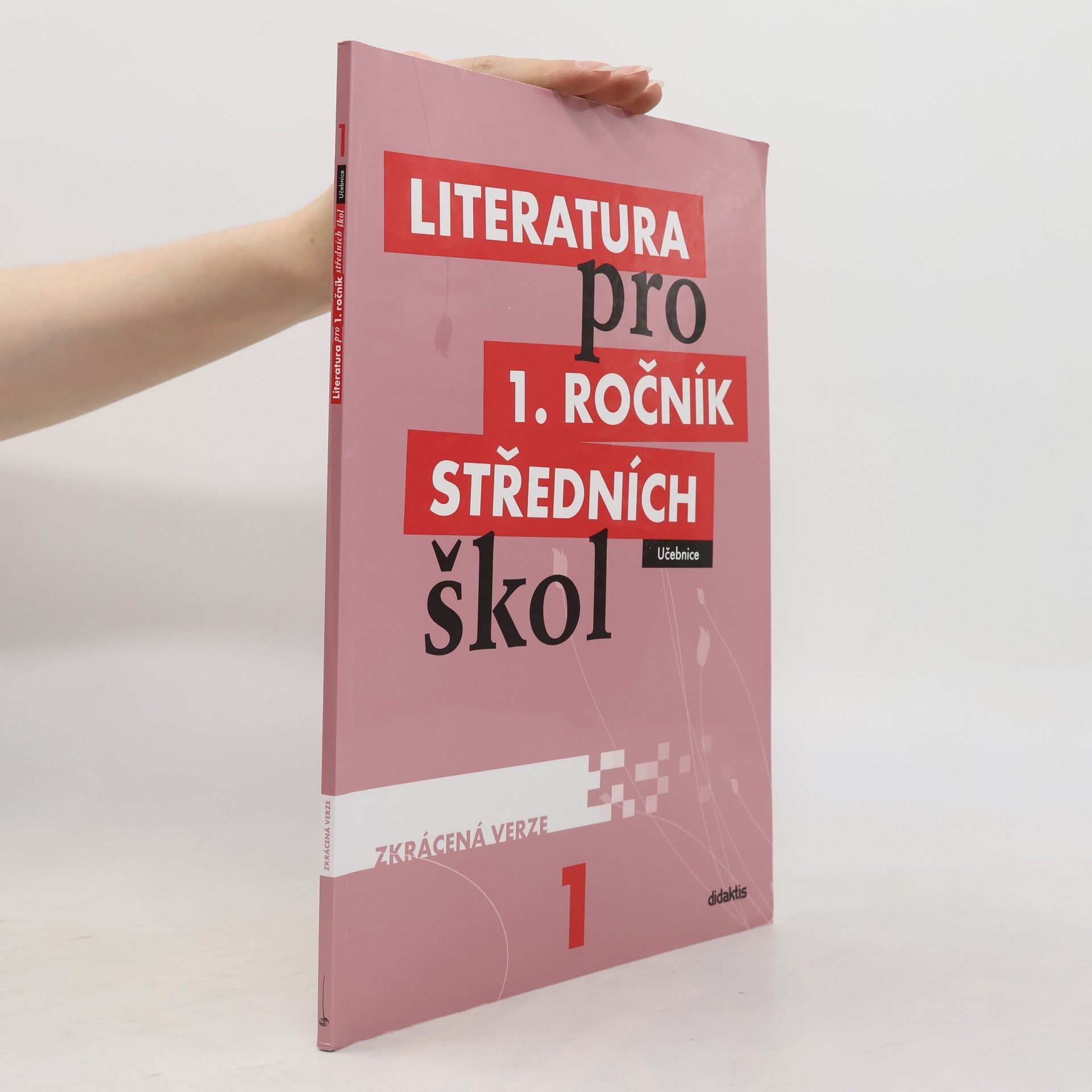 Renata Bláhová Literatura pro 1. ročník středních škol : zkrácená verze: Učebnice