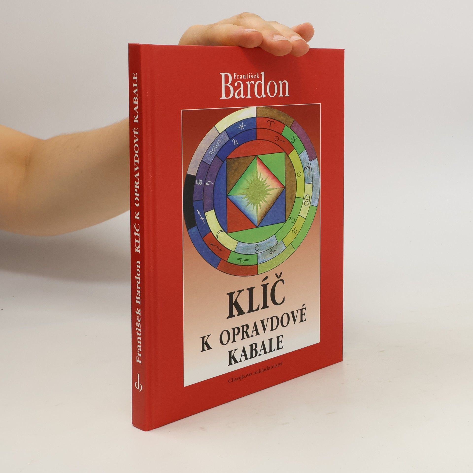 František Bardon Klíč k opravdové kabale