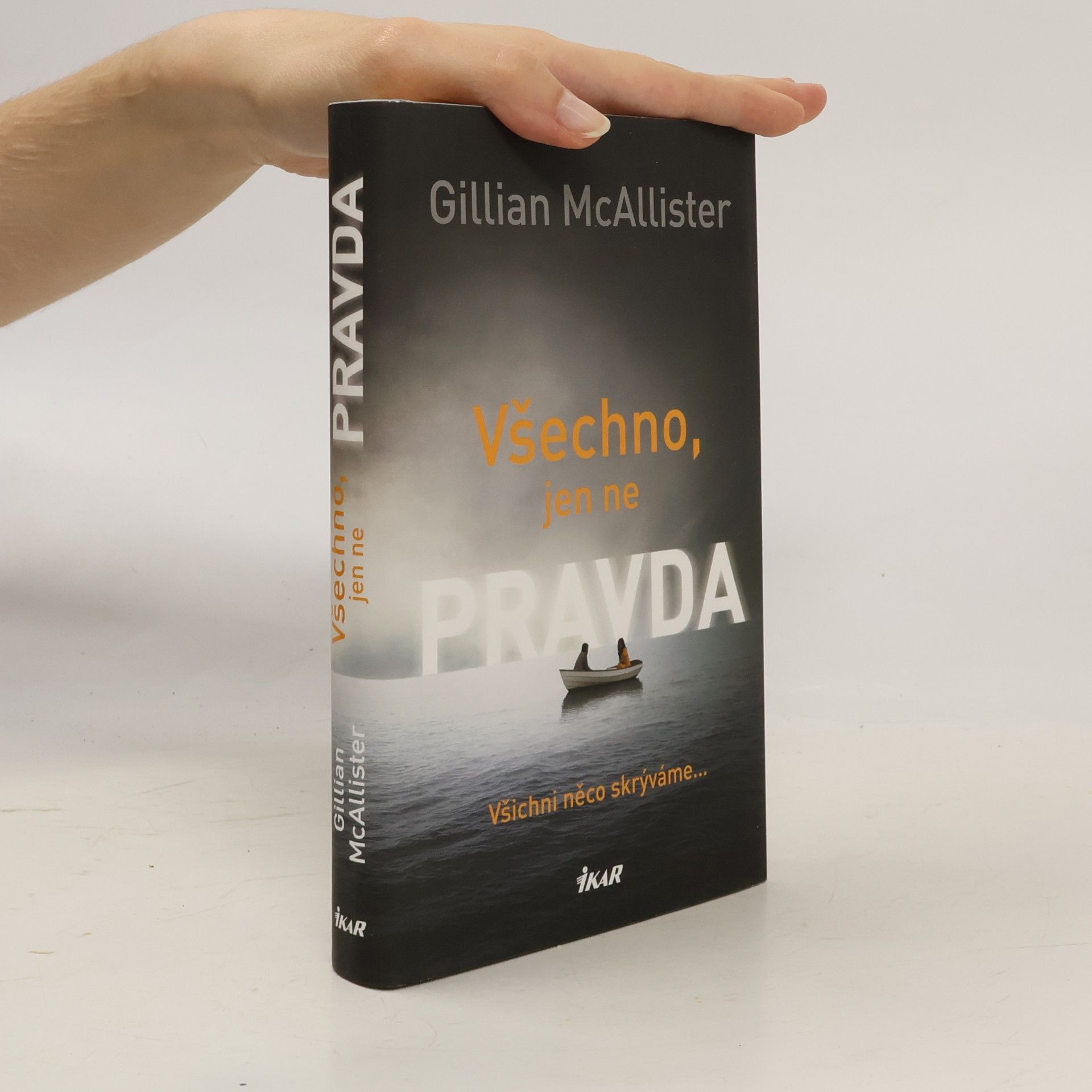 Všechno, jen ne pravda