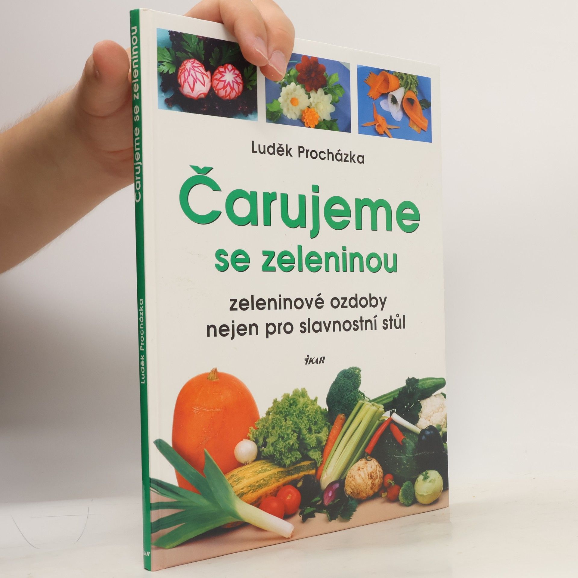 Autorenkollektiv Čarujeme se zeleninou: Zeleninové ozdoby nejen pro slavnostní stůl