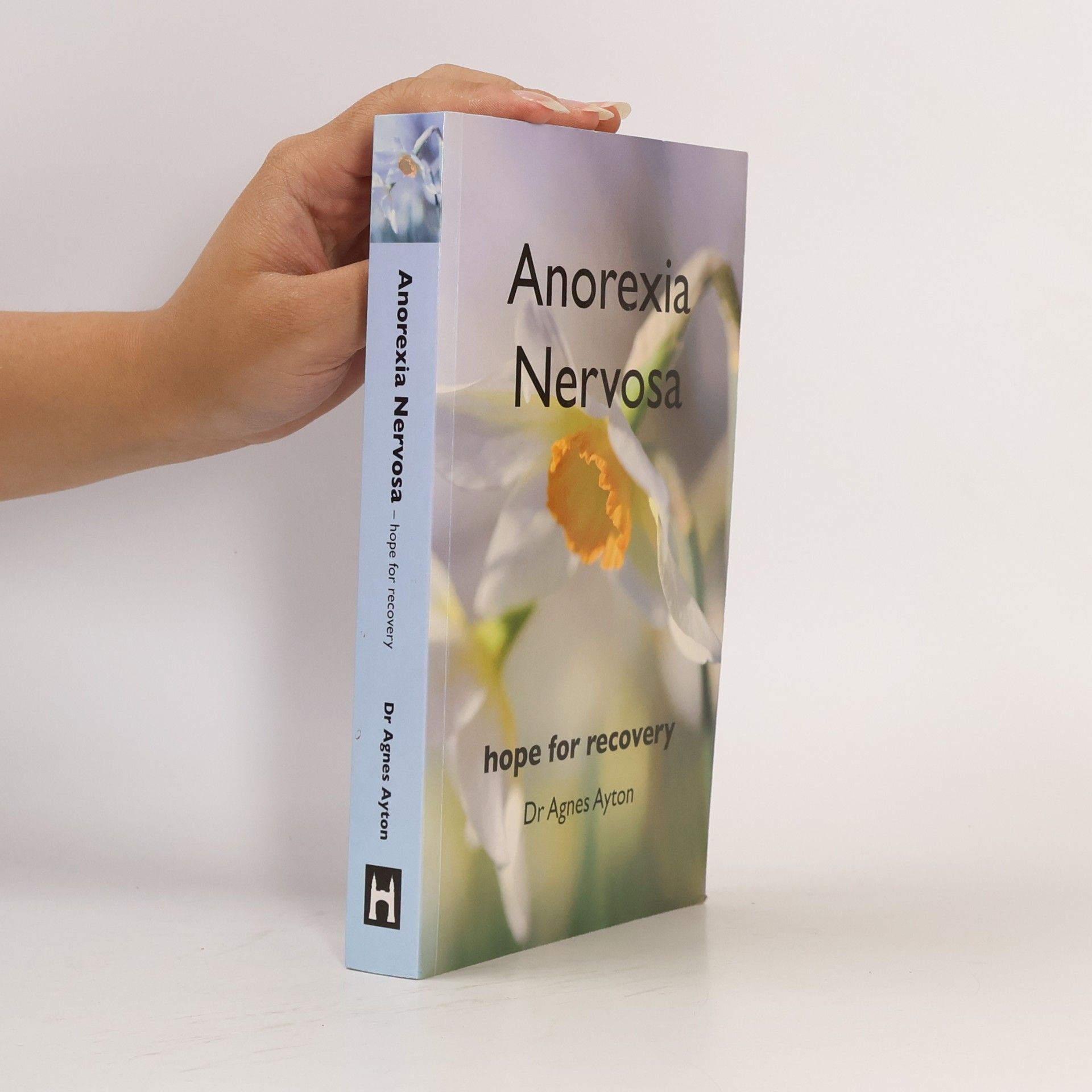 Dr. Agnes Ayton Anorexia Nervosa