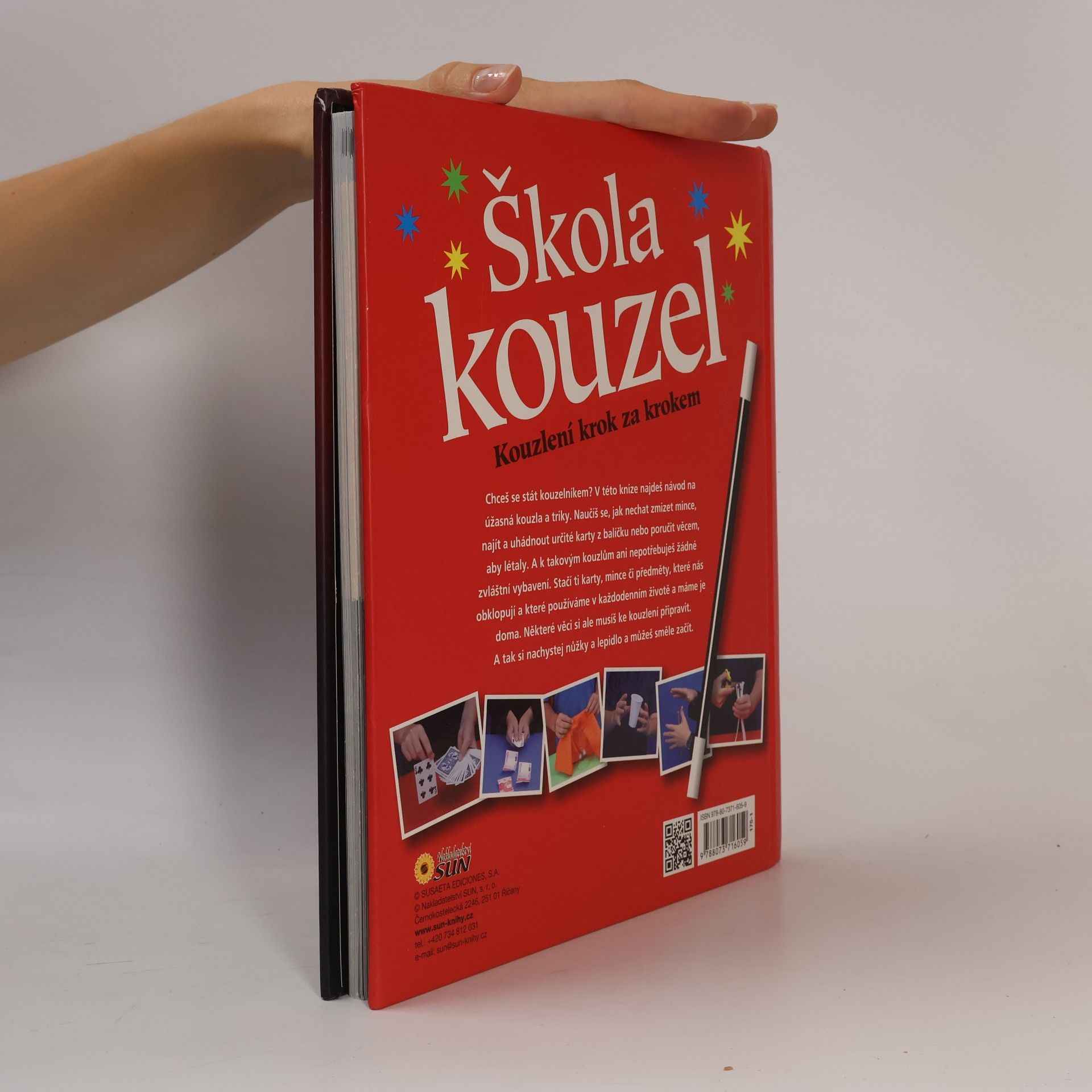 Jitka Kováčová Škola kouzel : kouzlení krok za krokem : úžasná kouzla a triky ; karty, mince, jiné předměty