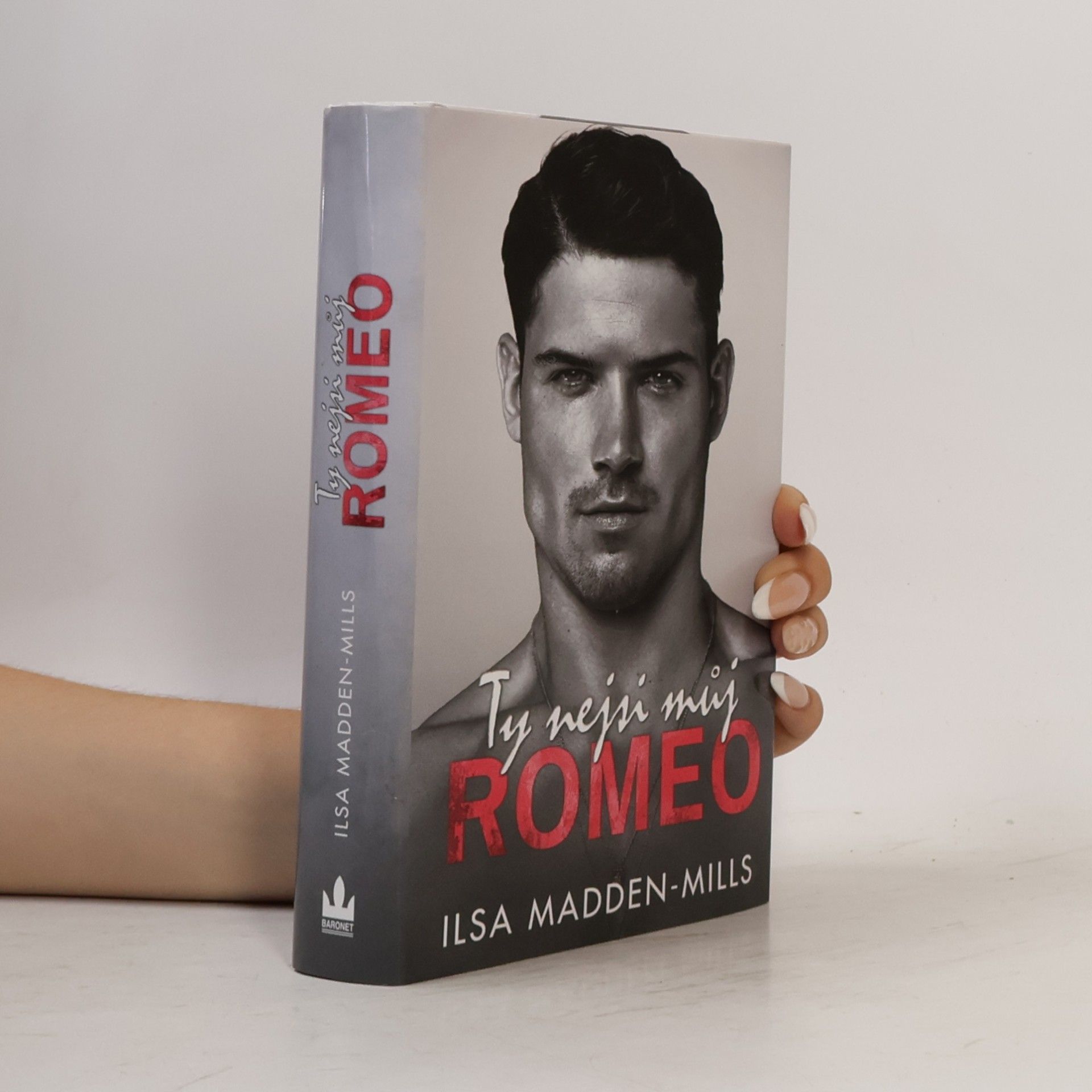 Ilsa Madden-Mills Ty nejsi můj Romeo