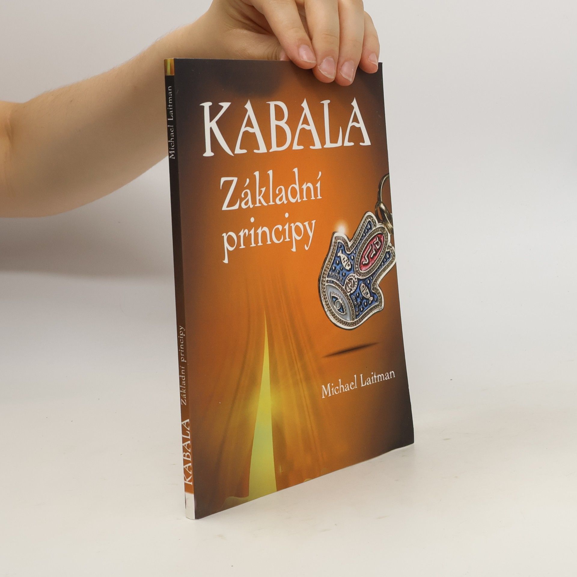 Michael Laitman Kabala. Základní principy